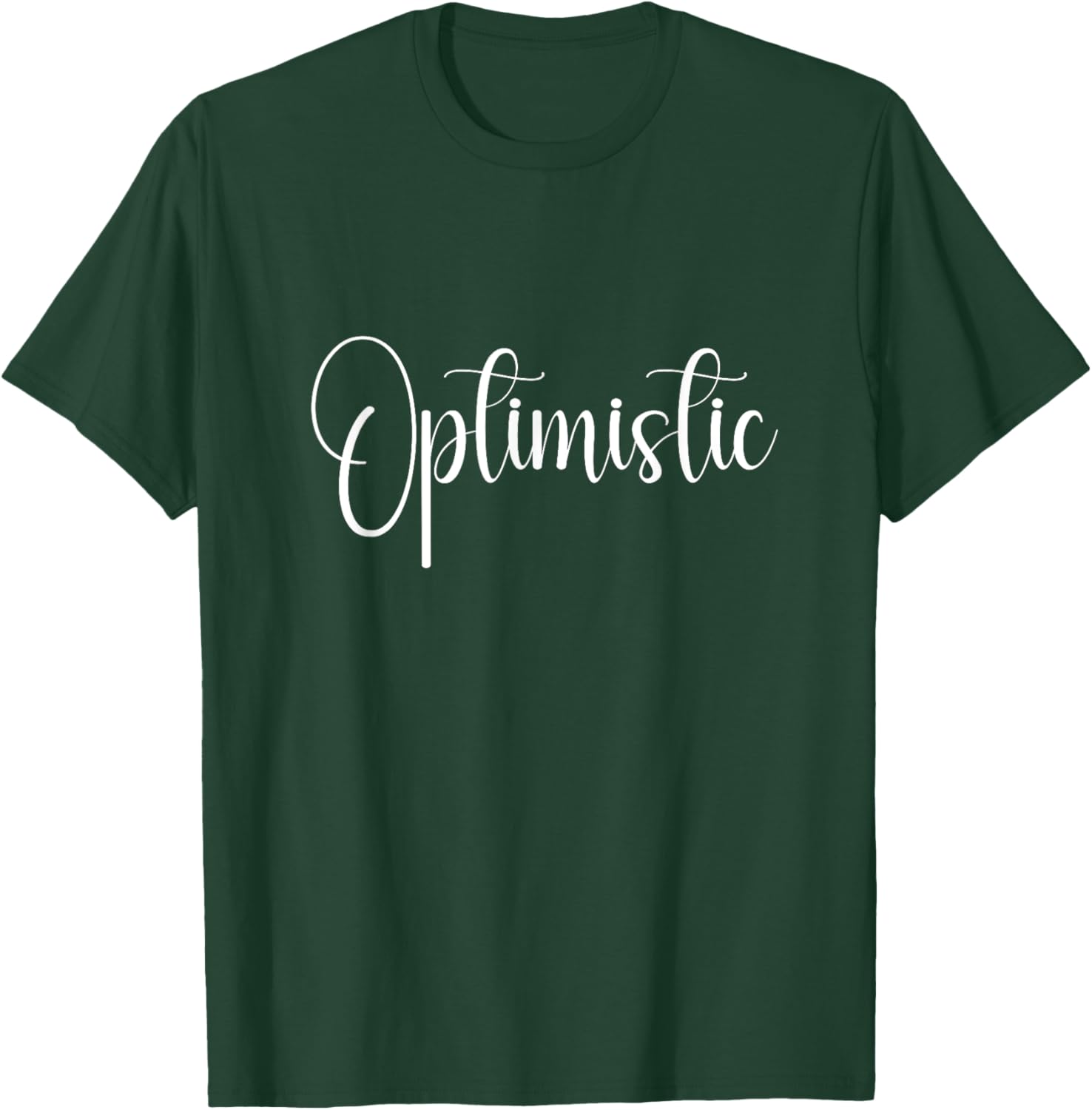 Optimistic Quote T-Shirt for Positive Vibes and Everyday Comfort - 2