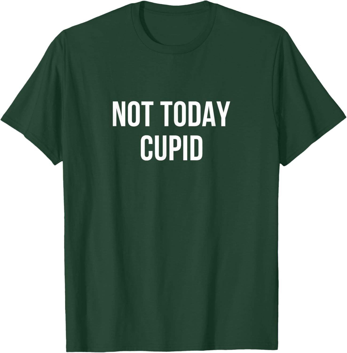 Not Today Cupid T-Shirt for Fun Valentine's Day Celebration - 5