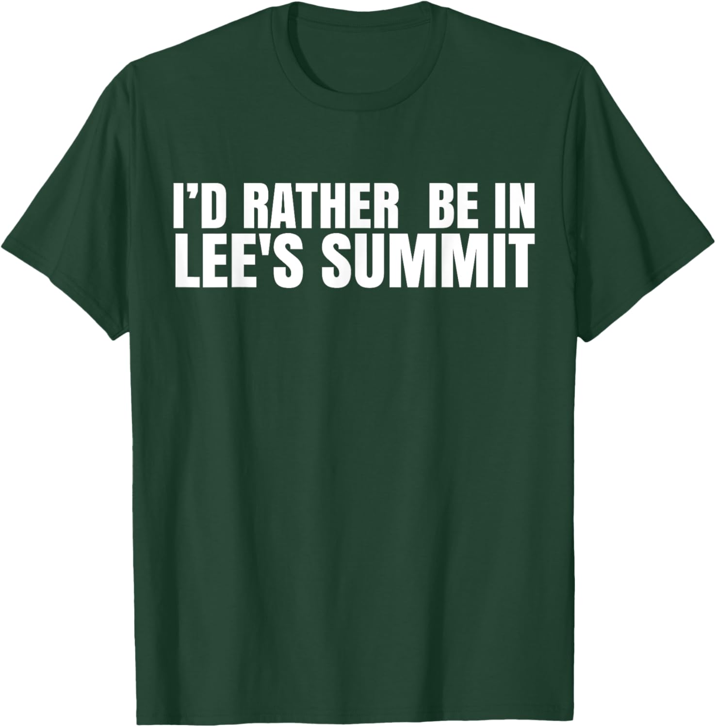 I'd Rather Be in Lee's Summit T-Shirt for Comfort and Style - 19