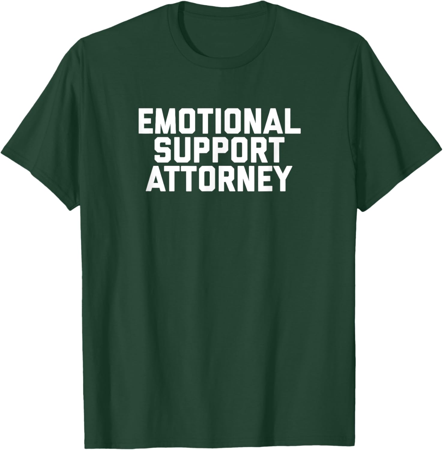 Fun Emotional Support Attorney Lawyer Joke T-Shirt for Legal Professionals - 5