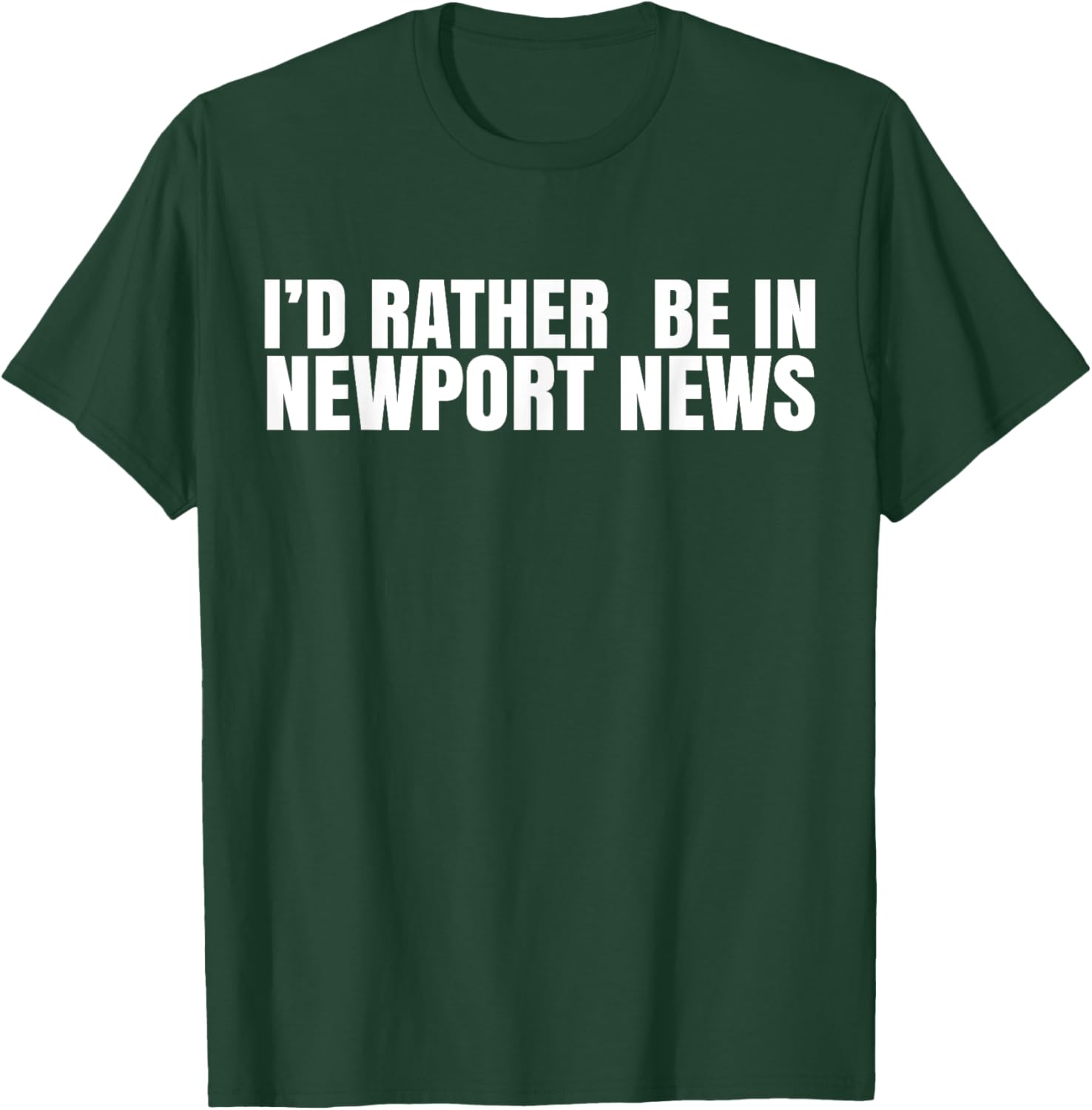 I'd Rather Be in Newport News T-Shirt for Ultimate Comfort and Style - 9