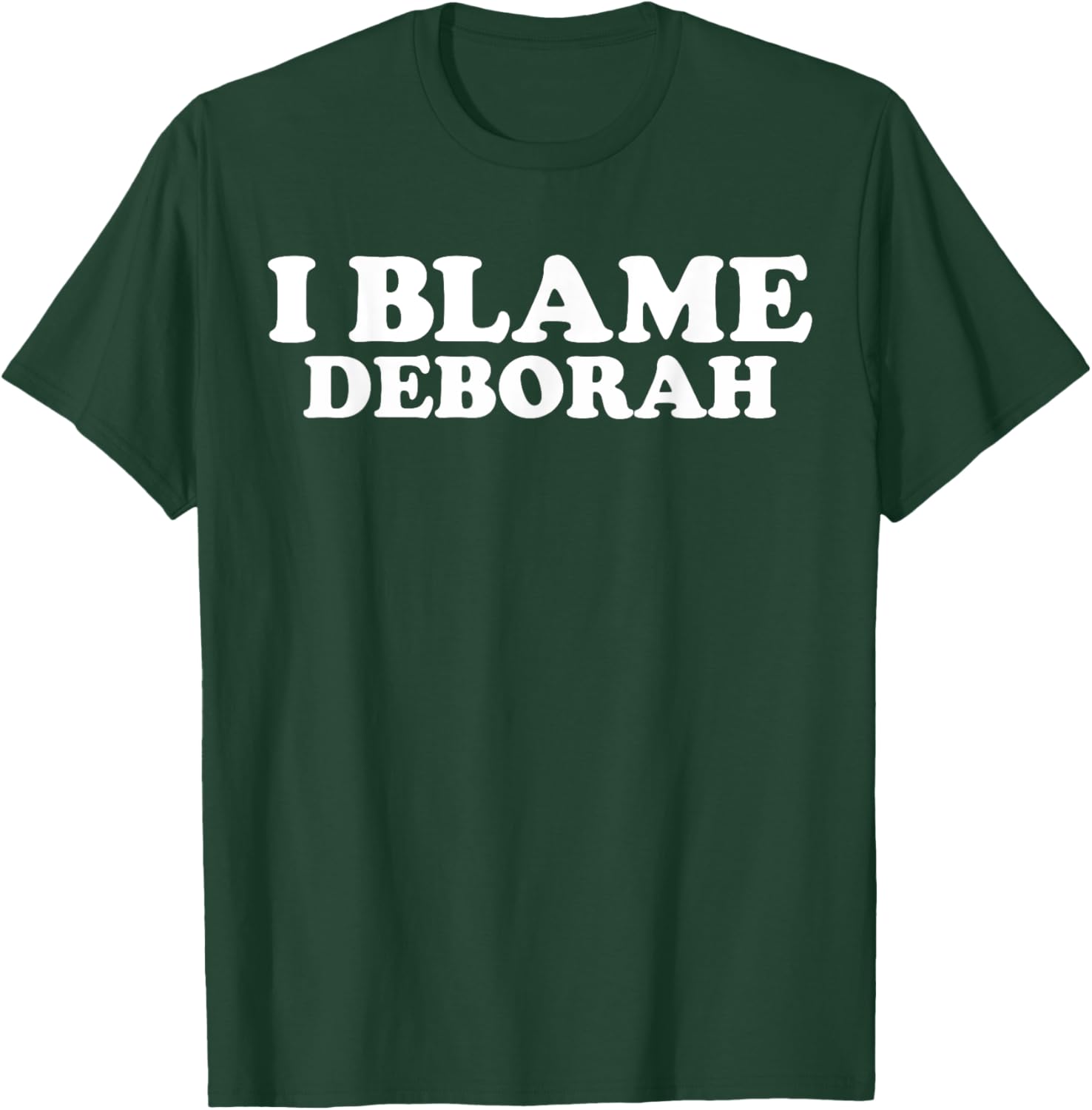 Funny Deborah Joke T-Shirt Perfect Gift for Deborah Fans and Friends - 6