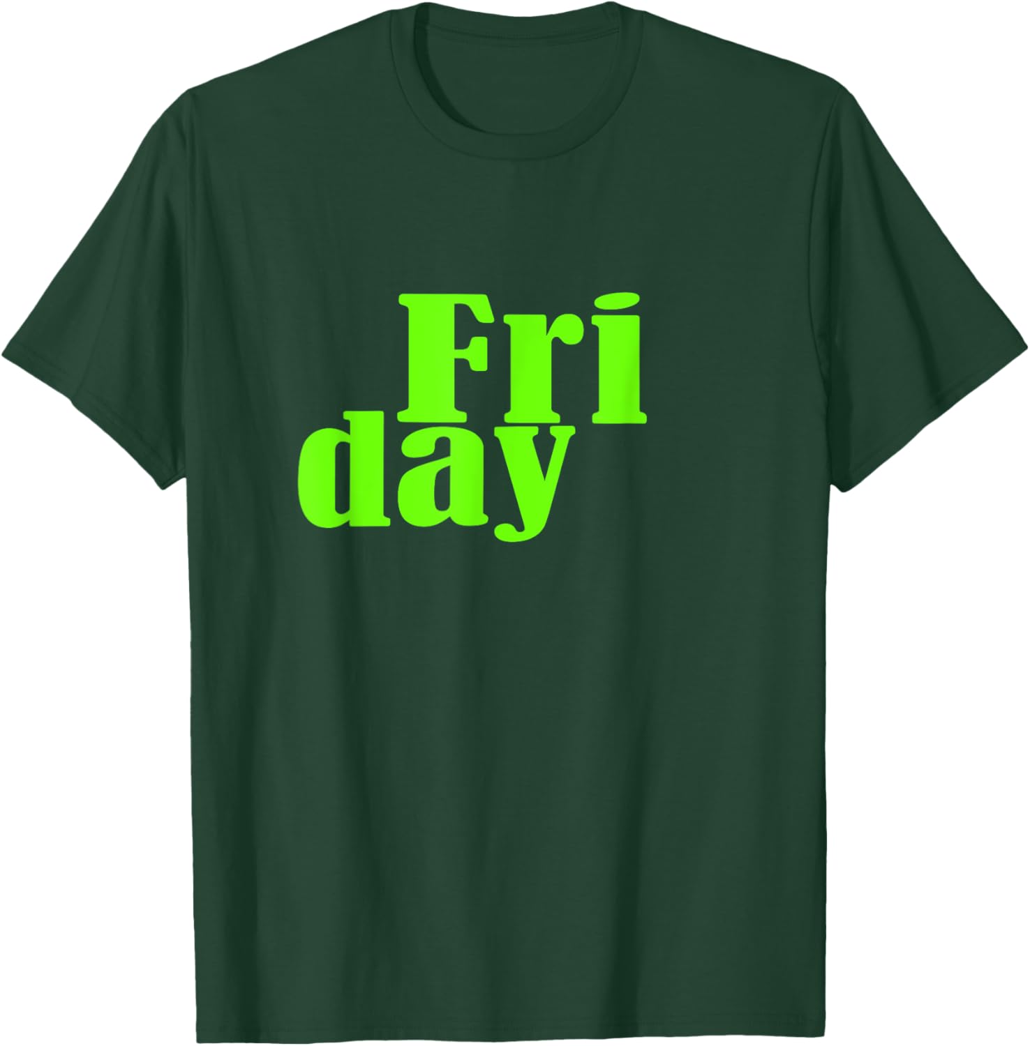 Green Graphic Friday Days Of The Week T-Shirt for Men and Women - 24