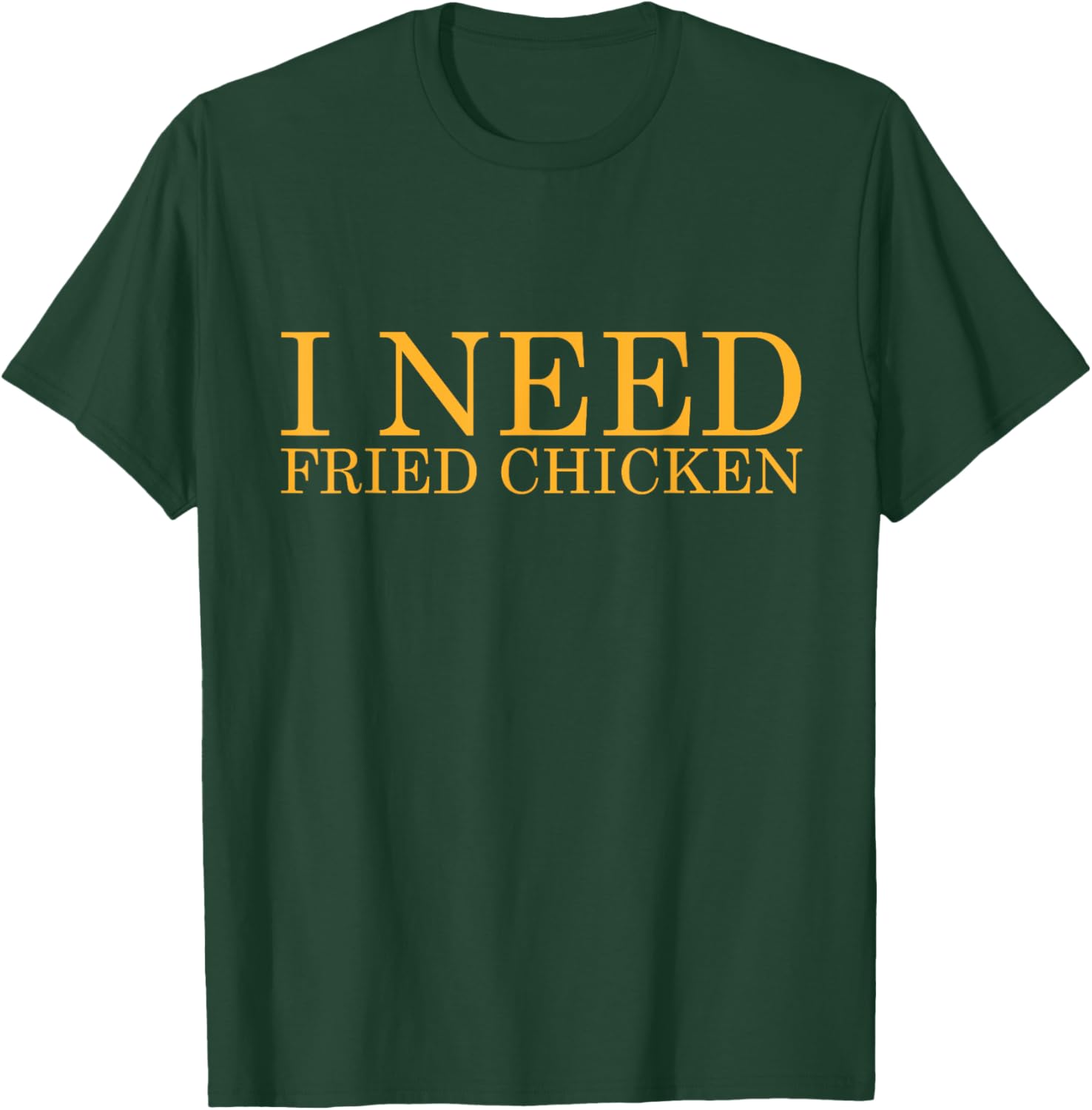Funny I Need Fried Chicken BBQ Chicken Meat T-Shirt for Food Lovers - 21