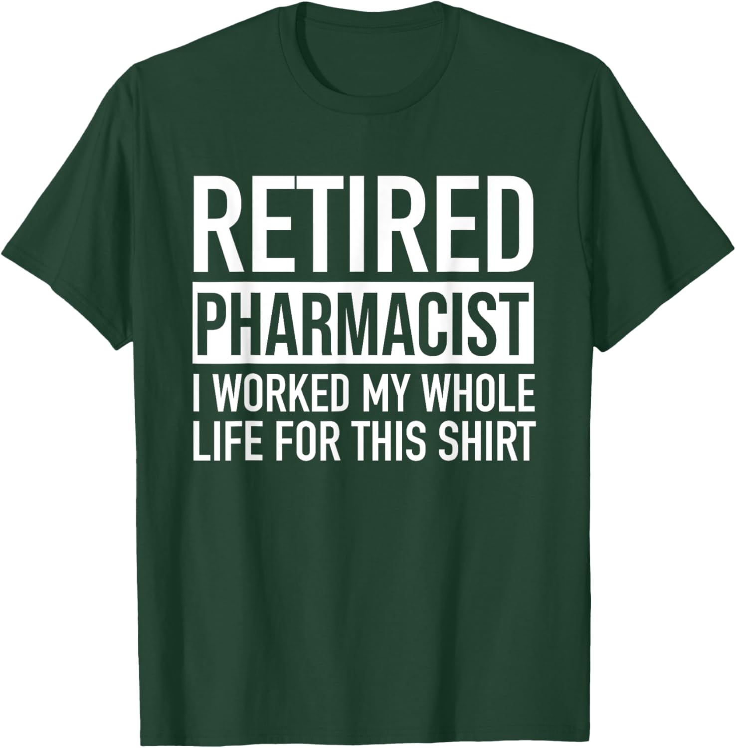 Funny Retired Pharmacist T-Shirt Gag Gift for Retirement Celebration - 1