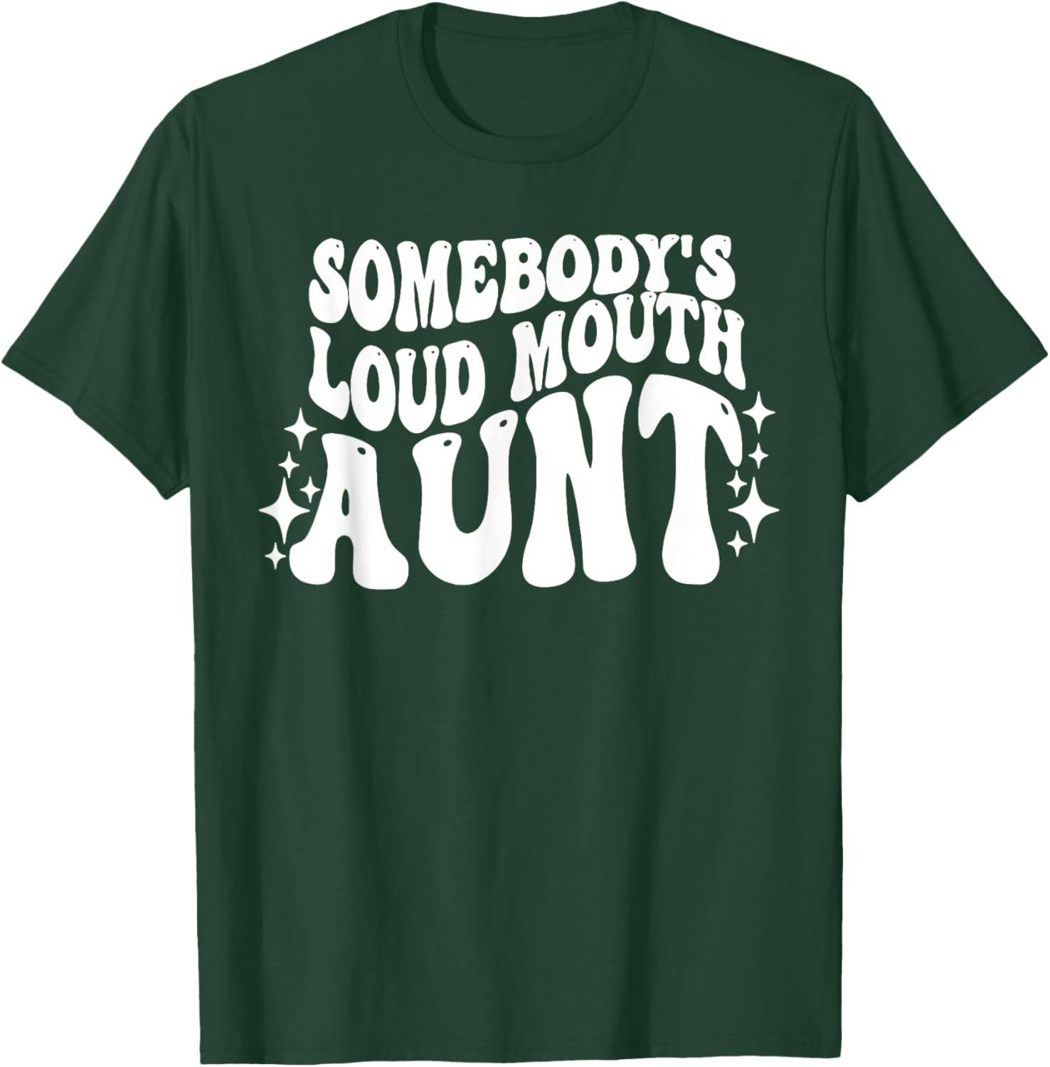 Funny Loud Mouth Aunt Quote T-Shirt for Women – Cute and Comfy Gift - 1