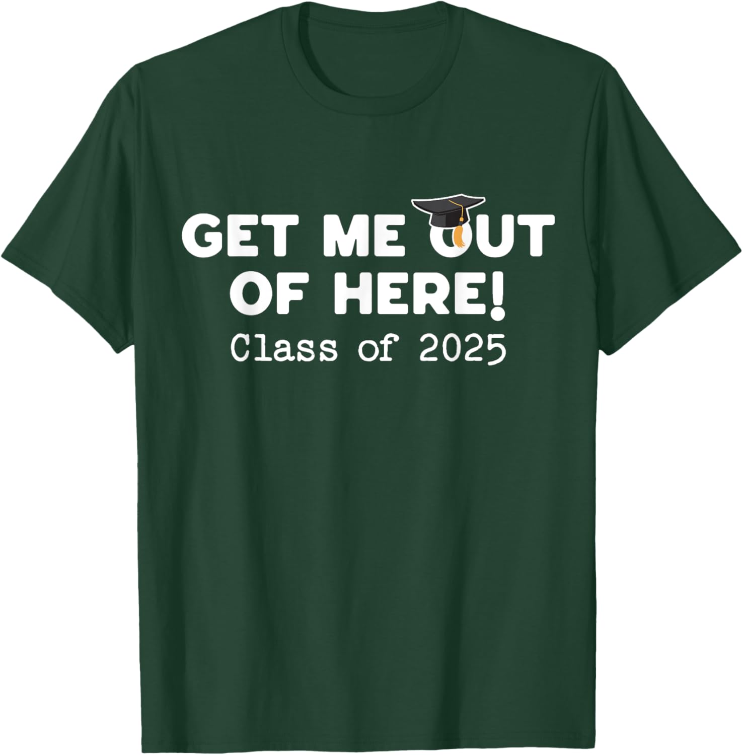 Funny Graduation Class of 2025 Get Me Out of Here T-Shirt for Seniors - 14