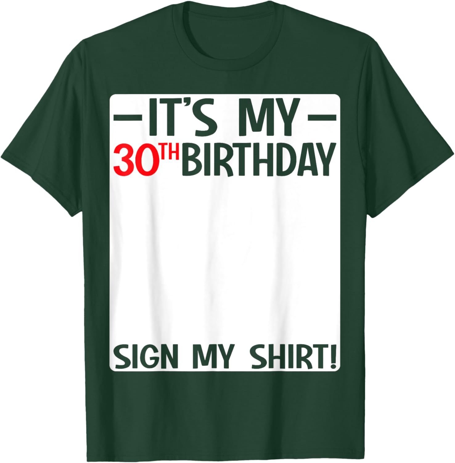 It's My 30th Birthday Party T-Shirt Sign for Fun Celebrations - 12