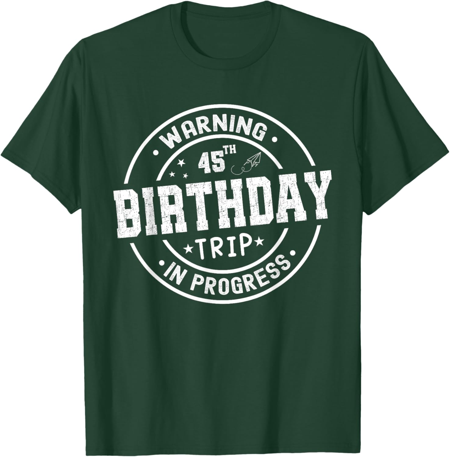 Funny 45th Birthday Trip in Progress T-Shirt for 45 Year Olds - 3