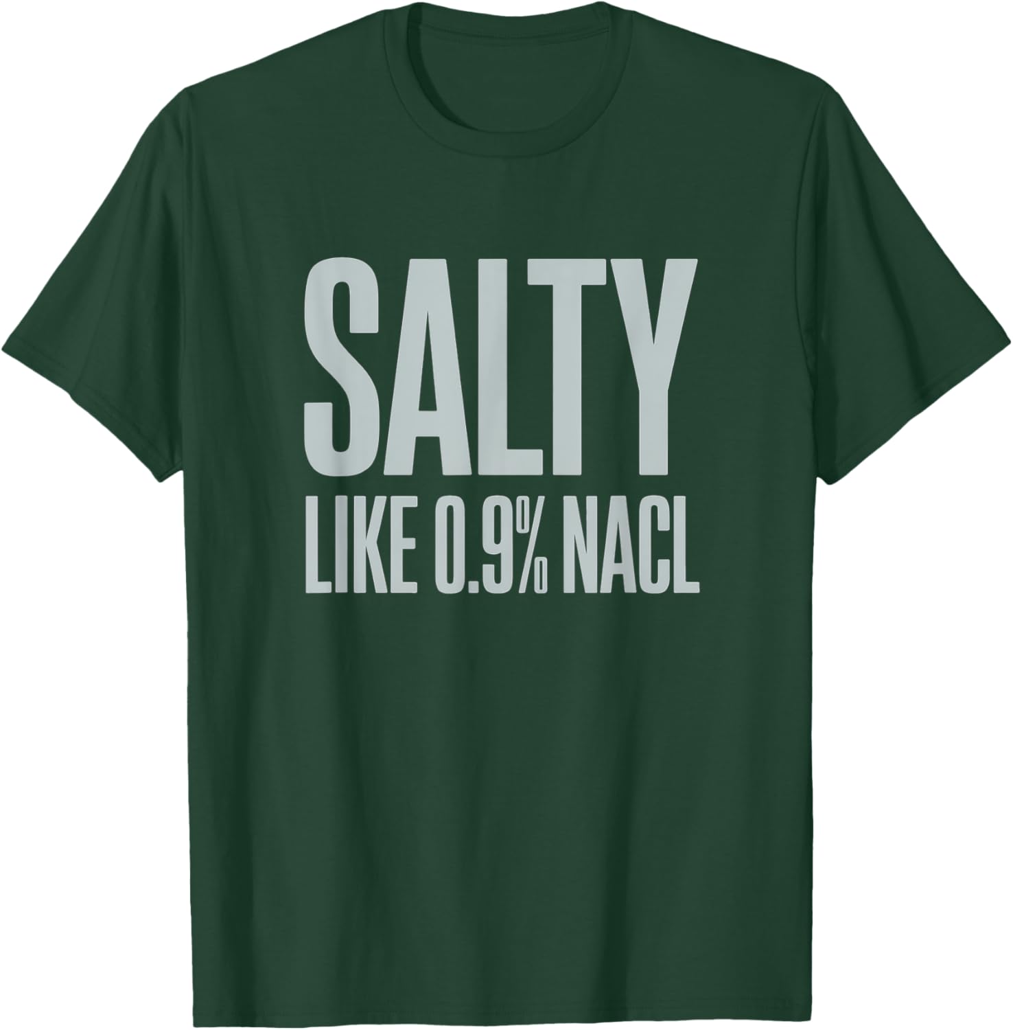 Salty NaCl Nurse Joke T-Shirt for Moms and Daughters - Funny Nursing Gift - 11