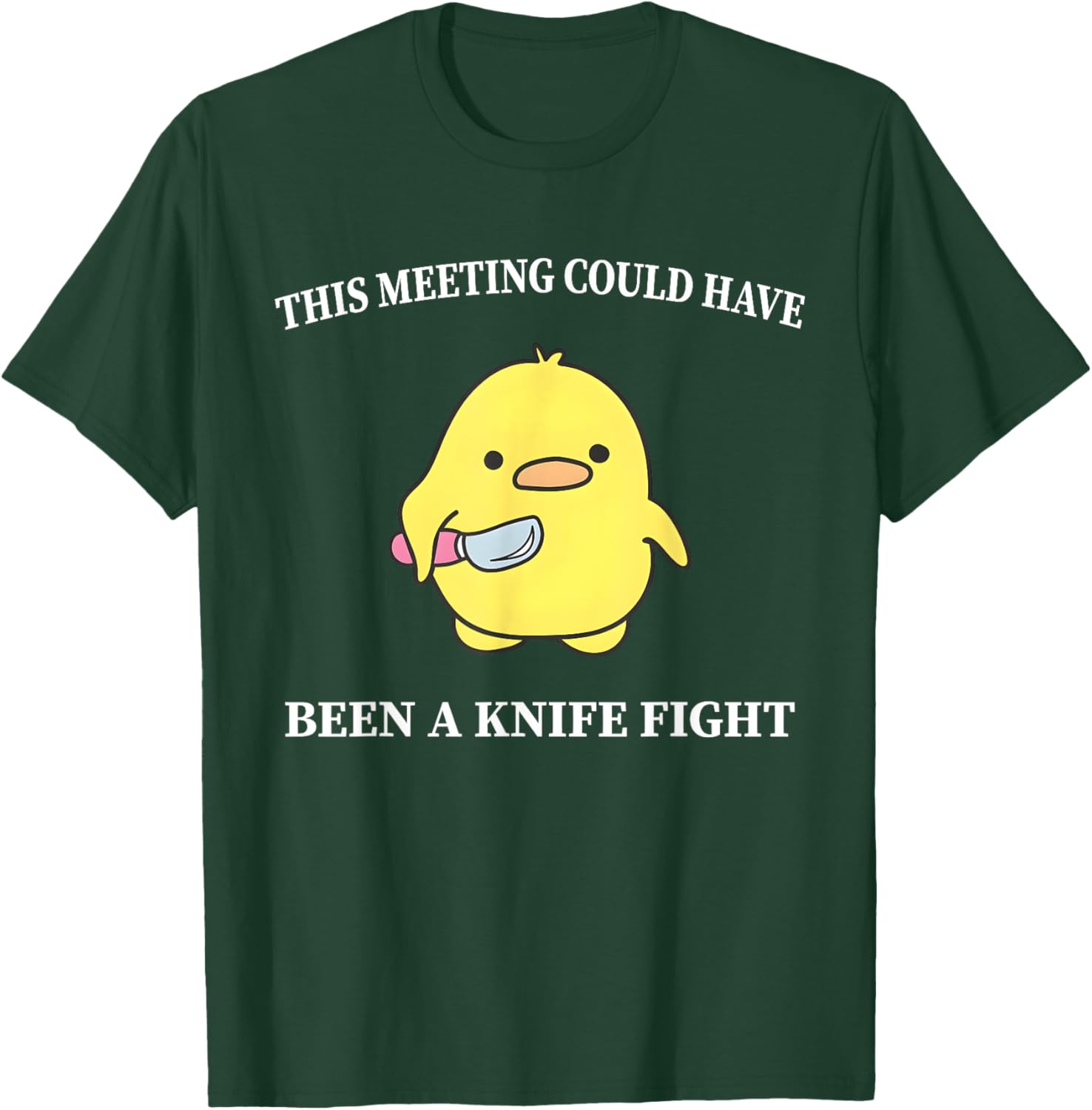 Funny Duck T-Shirt This Meeting Could Have Been A Knife Fight Humor - 2