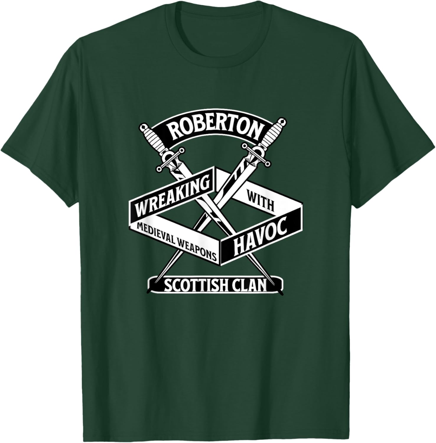 Roberton Scottish Clan Wreaking Havoc Medieval Weapons T-Shirt for Fans - 25