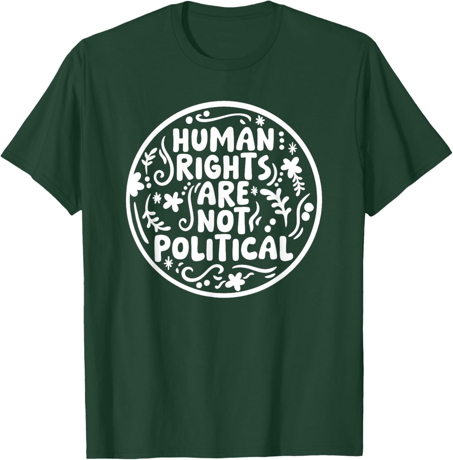 Human Rights Are Not Political T-Shirt for Bold Expressions and Style - 5