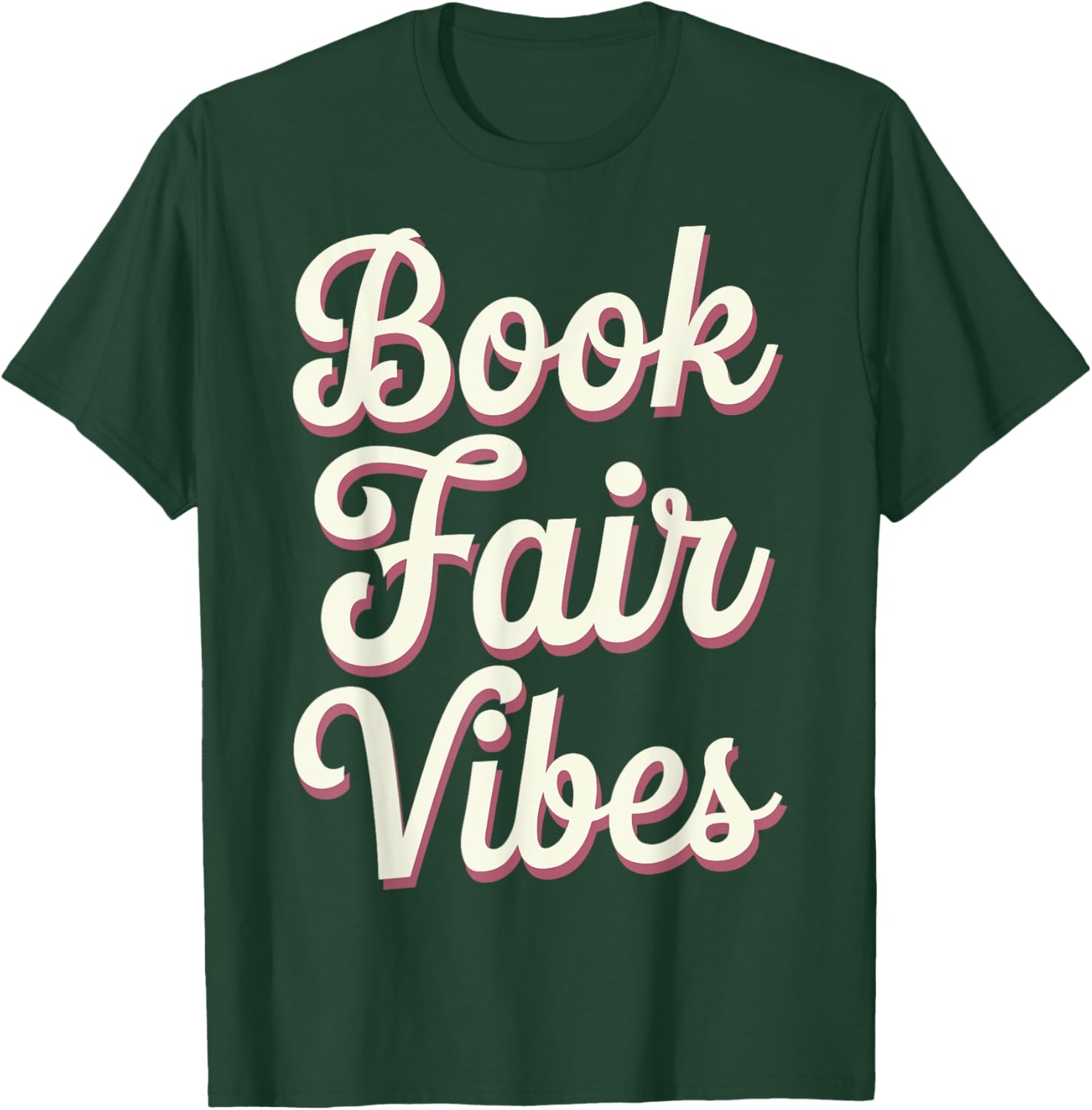 Book Fair Vibes T-Shirt for Book Lovers - Cute and Comfy Apparel - 7