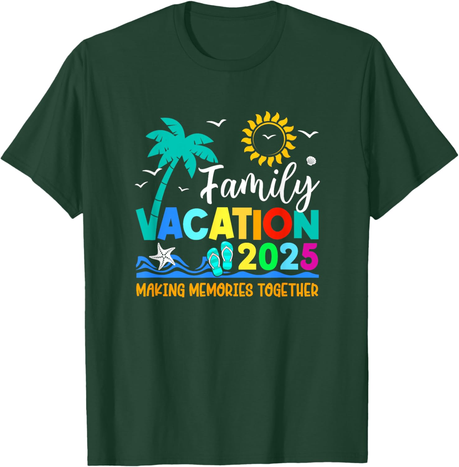 Family Vacation 2025 Summer T-Shirt for Making Memories Together - 14