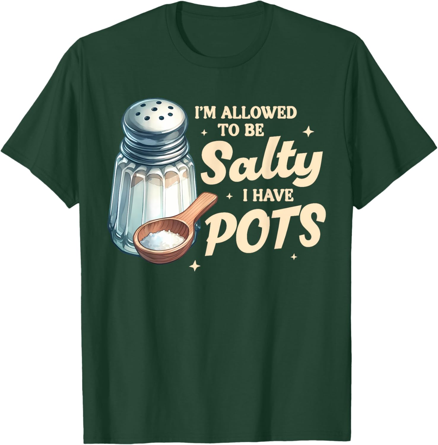 POTS Awareness I'm Allowed To Be That Salty T-Shirt for Everyday Comfort - 3