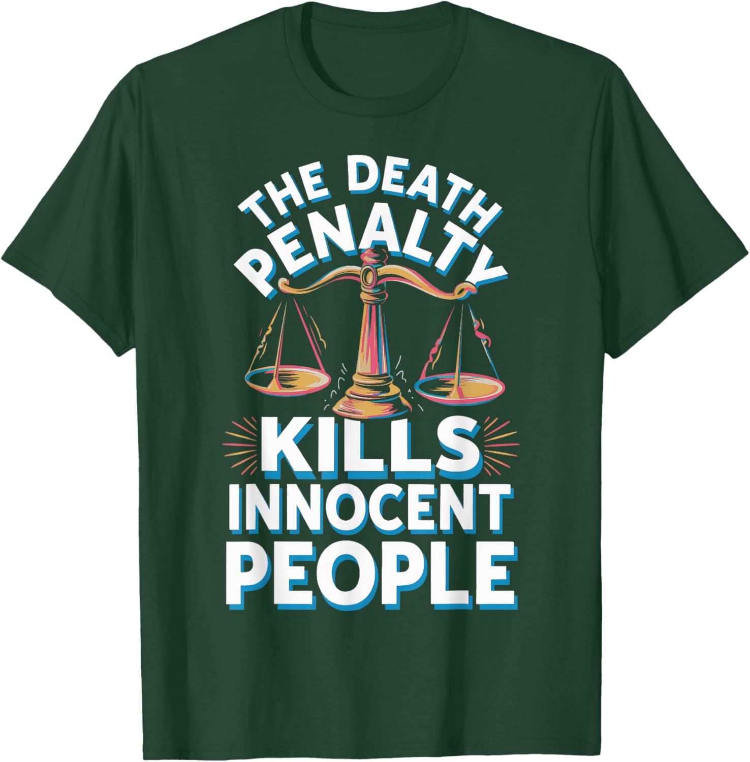 Death Penalty Kills Innocent People T-Shirt for Activists and Advocates - 4