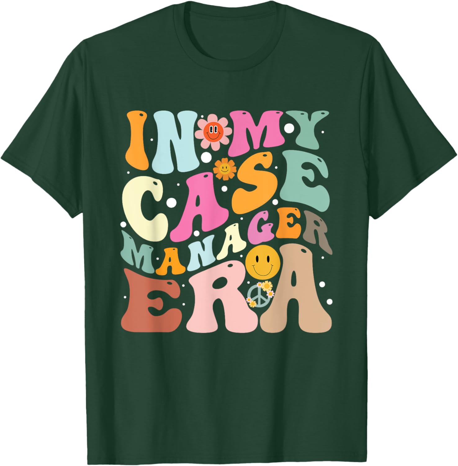 Colorful Fun In My Case Manager Era T-Shirt for Creative Professionals - 4