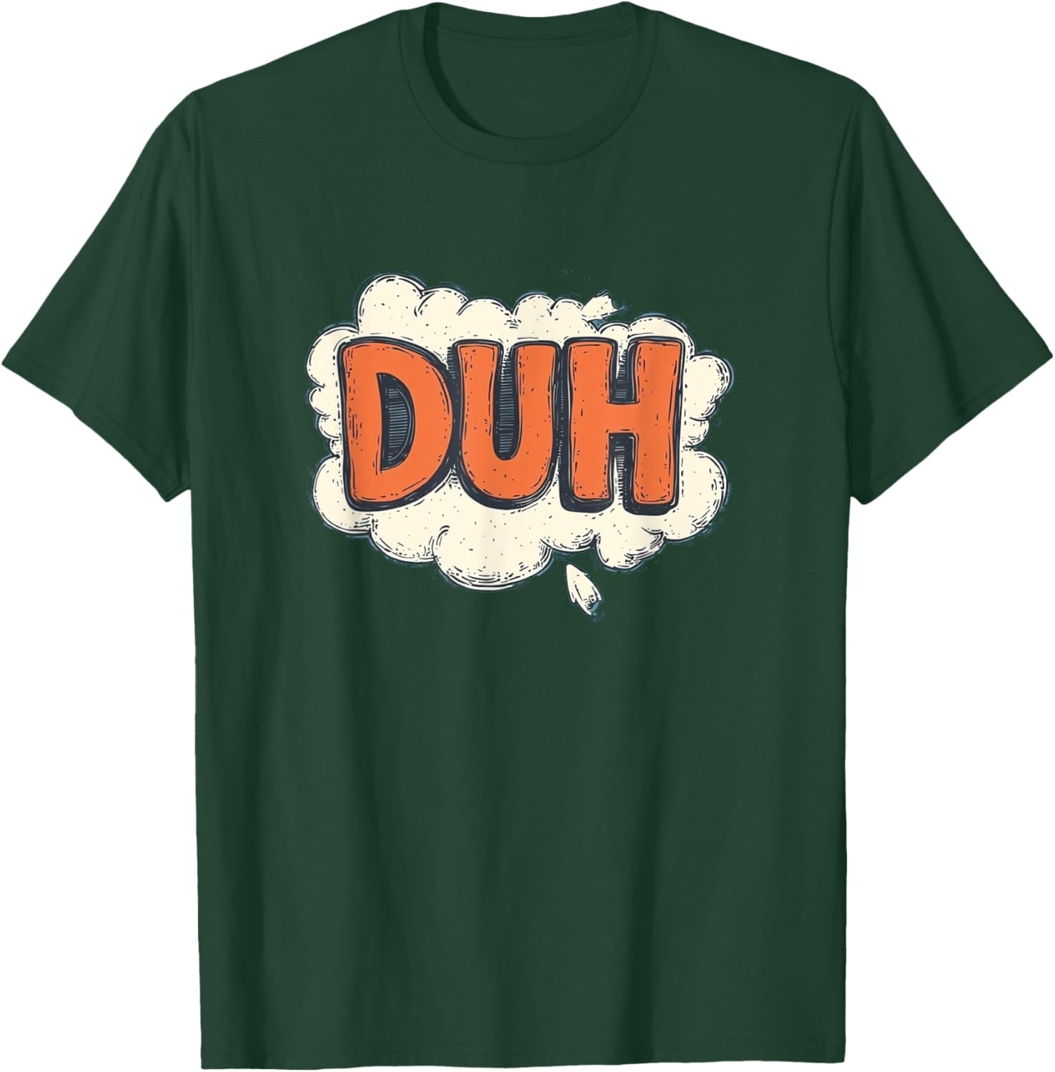 Stay Funny with Cool Duh Speech Design T-Shirt - Perfect for Casual Wear - 4