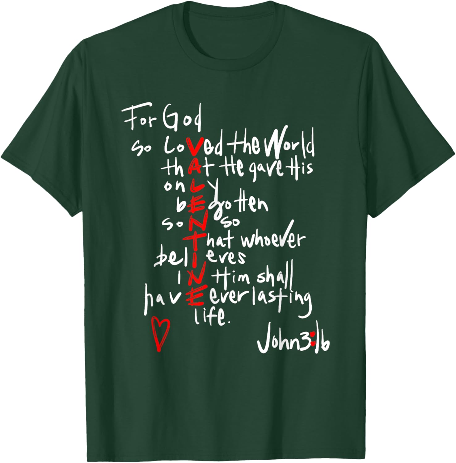 For God So Loved The World Jesus Is My Valentine T-Shirt for Everyone - 13