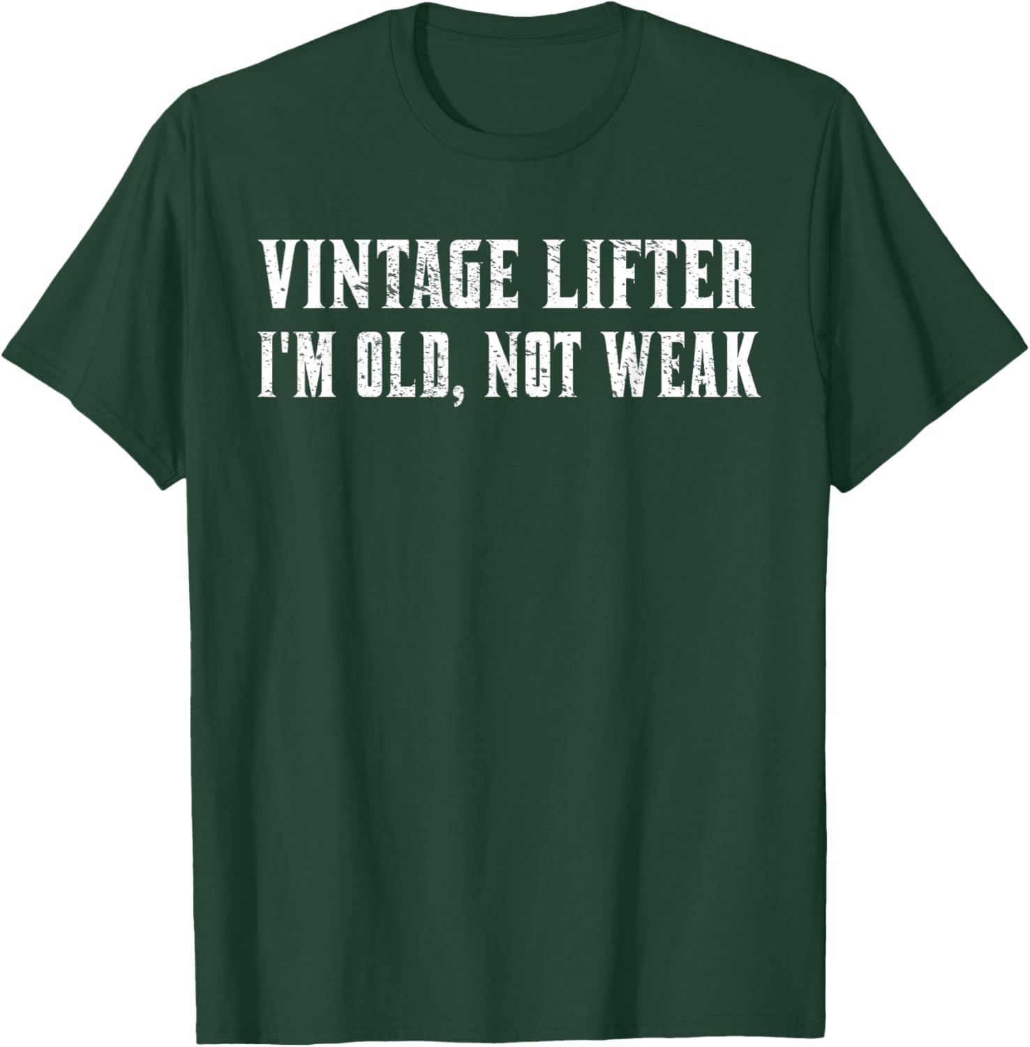 Vintage Lifter I'm Old Not Weak T-Shirt for Fitness Enthusiasts - 5