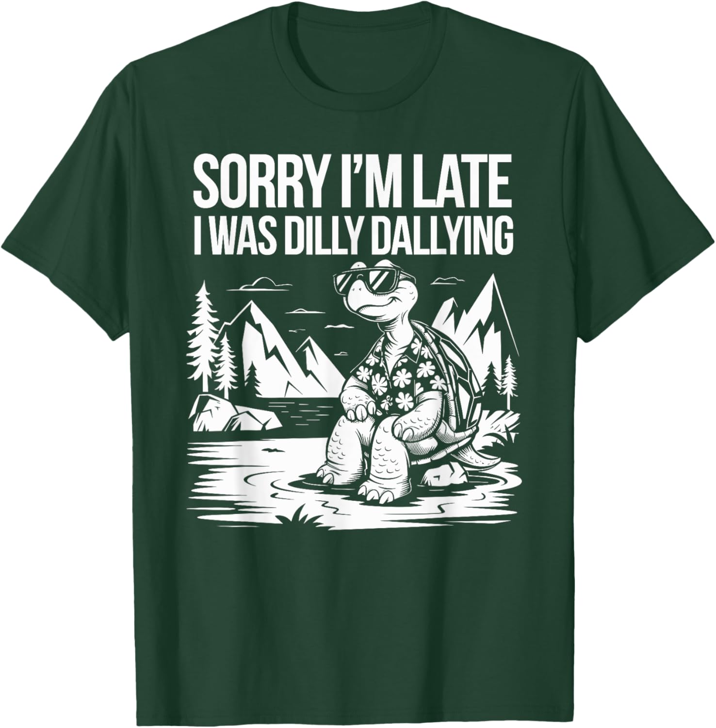 Funny Turtle T-Shirt Sorry I'm Late I Was Dilly Dallying for Men and Women - 5