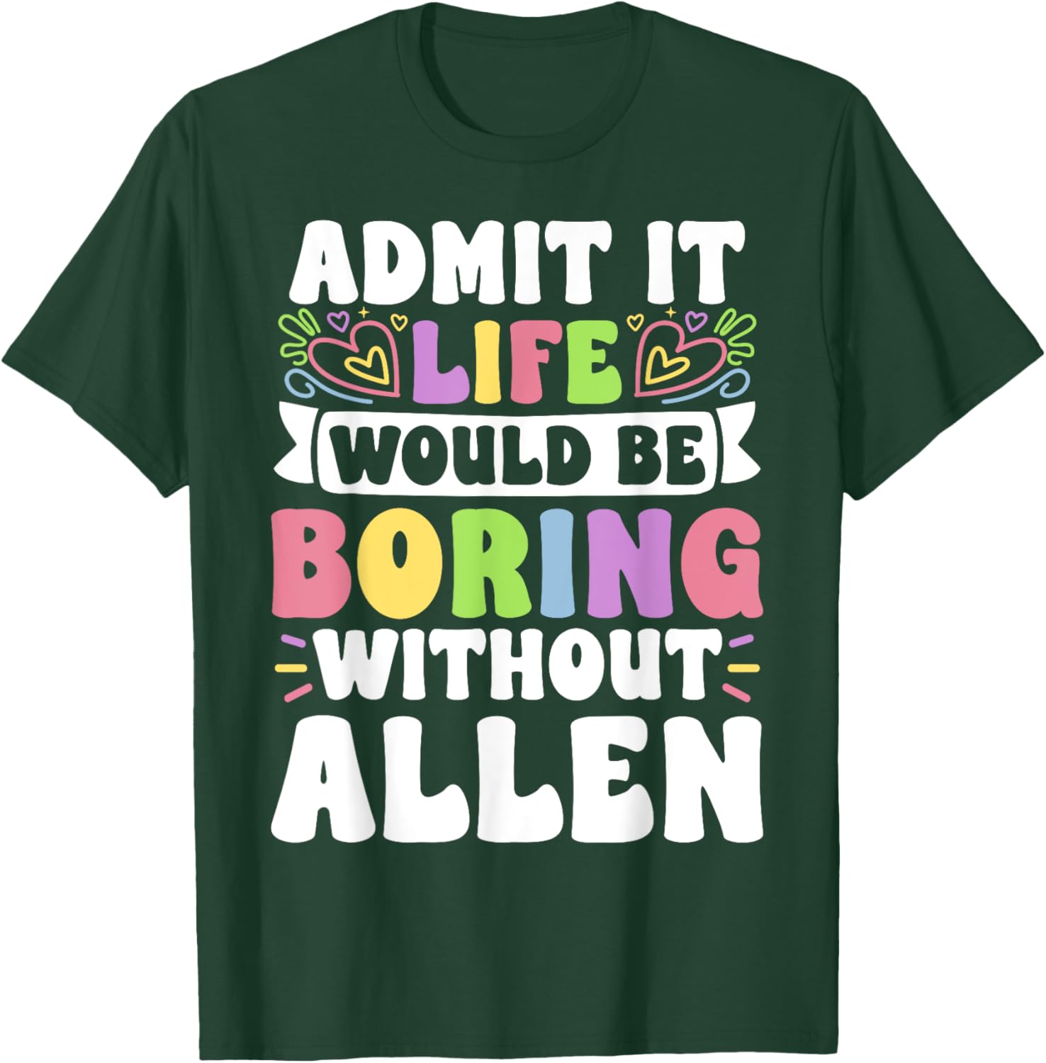 Personalized Allen Family T-Shirt with Funny Saying for Everyone - 7