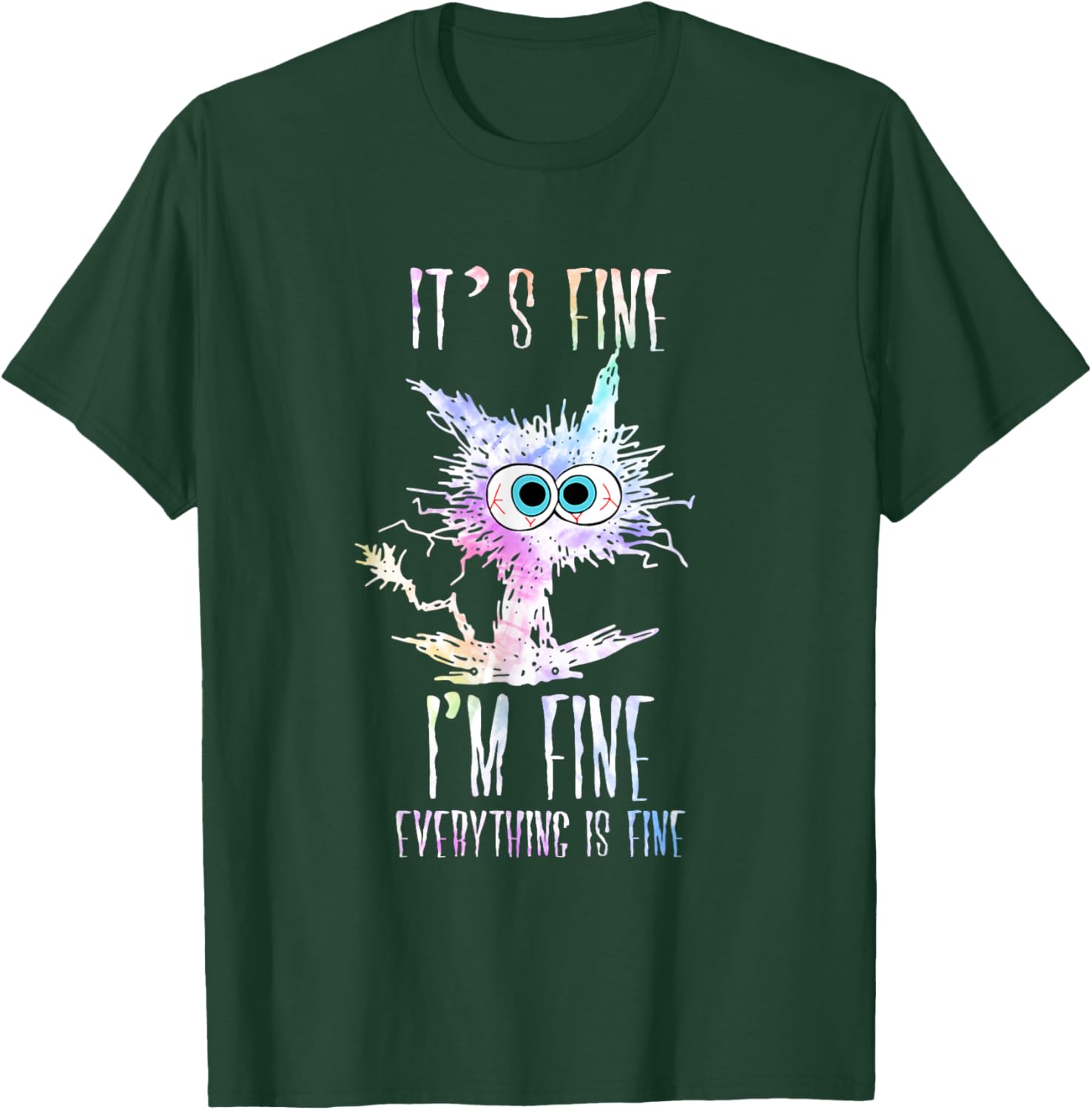 Cat Tie Dye T-Shirt I'm Fine Everything Is Fine Casual Wear for Cat Lovers - 20