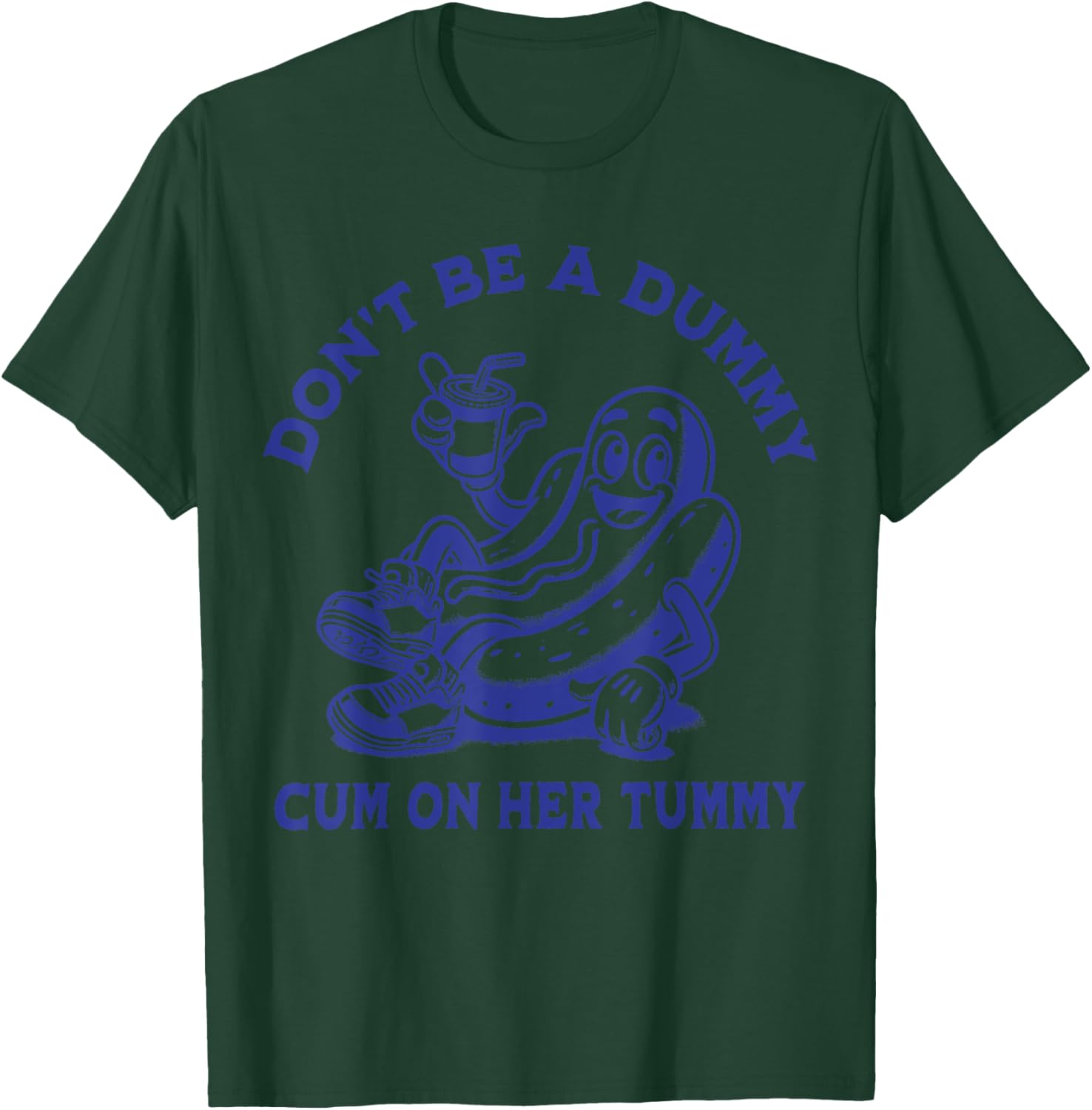 Funny Don't Be A Dummy Tummy Tee - Unisex Humor Shirt for Adults - 14
