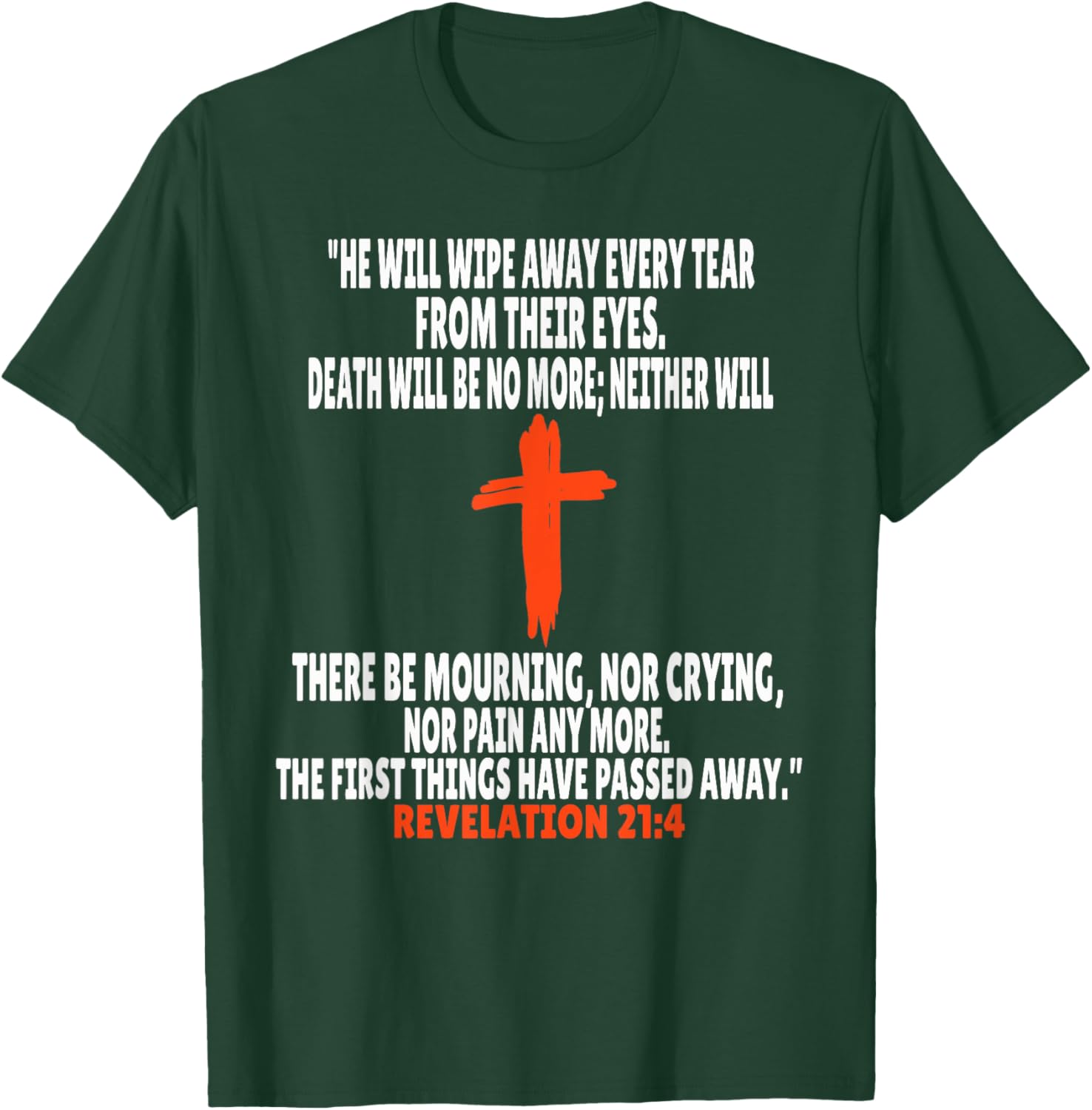 Revelation 21:4 Inspirational Bible Verse T-Shirt for Everyday Wear - 10