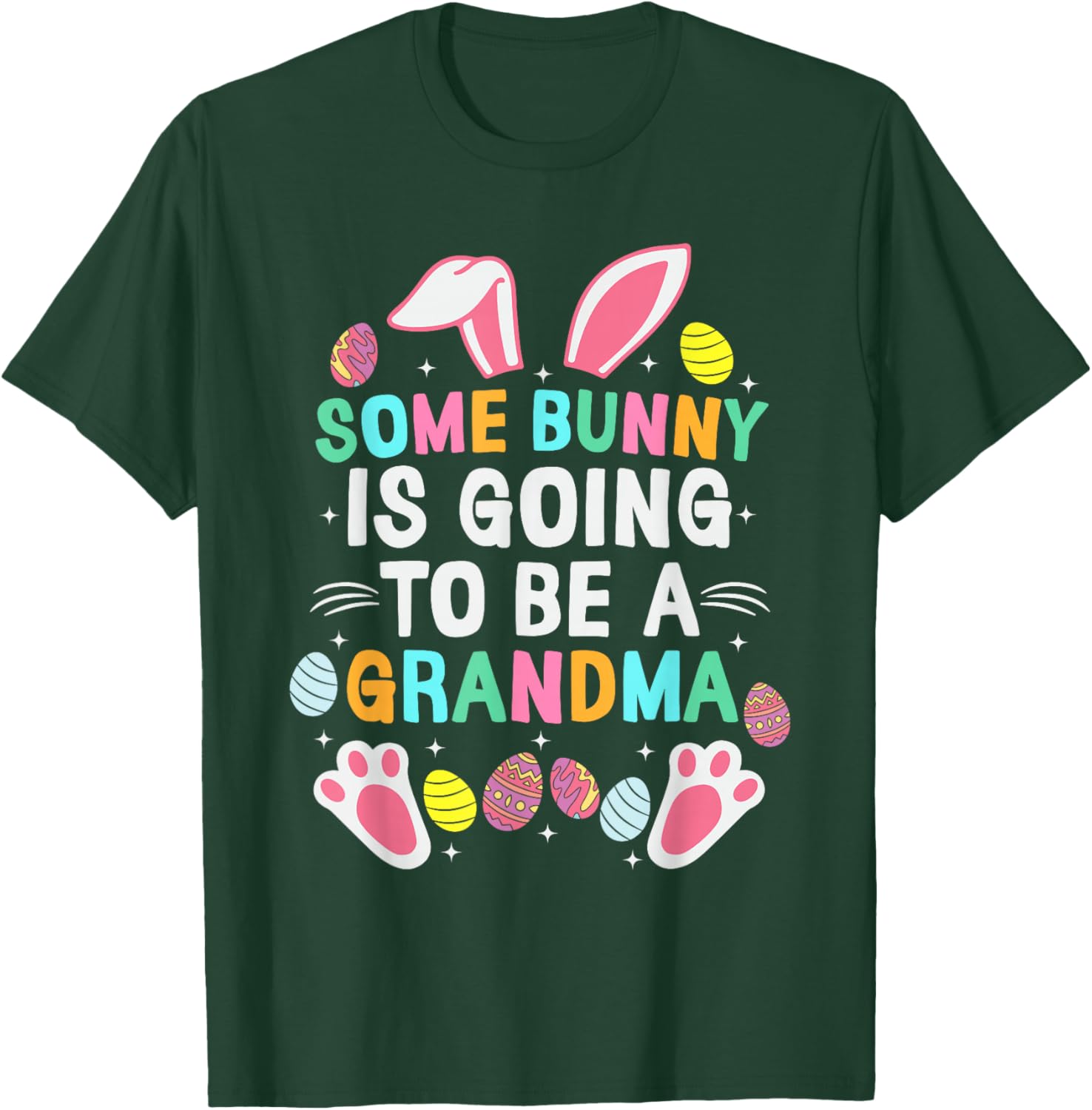 Some Bunny Is Going To Be A Grandma Happy Easter Day T-Shirt Gift - 14