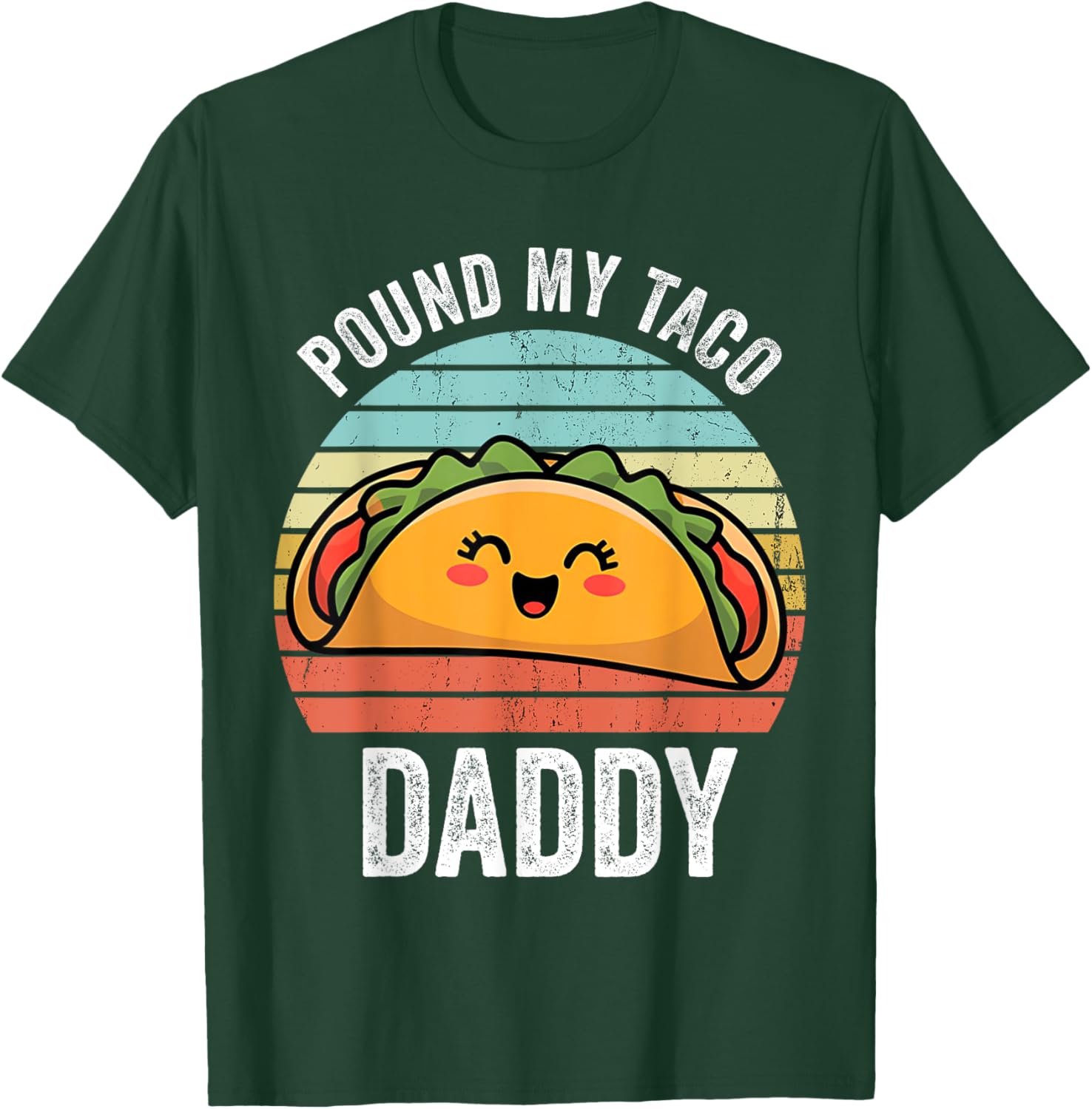 Funny Naughty Taco Daddy T-Shirt for Adults - Perfect Humor Gift! - 9