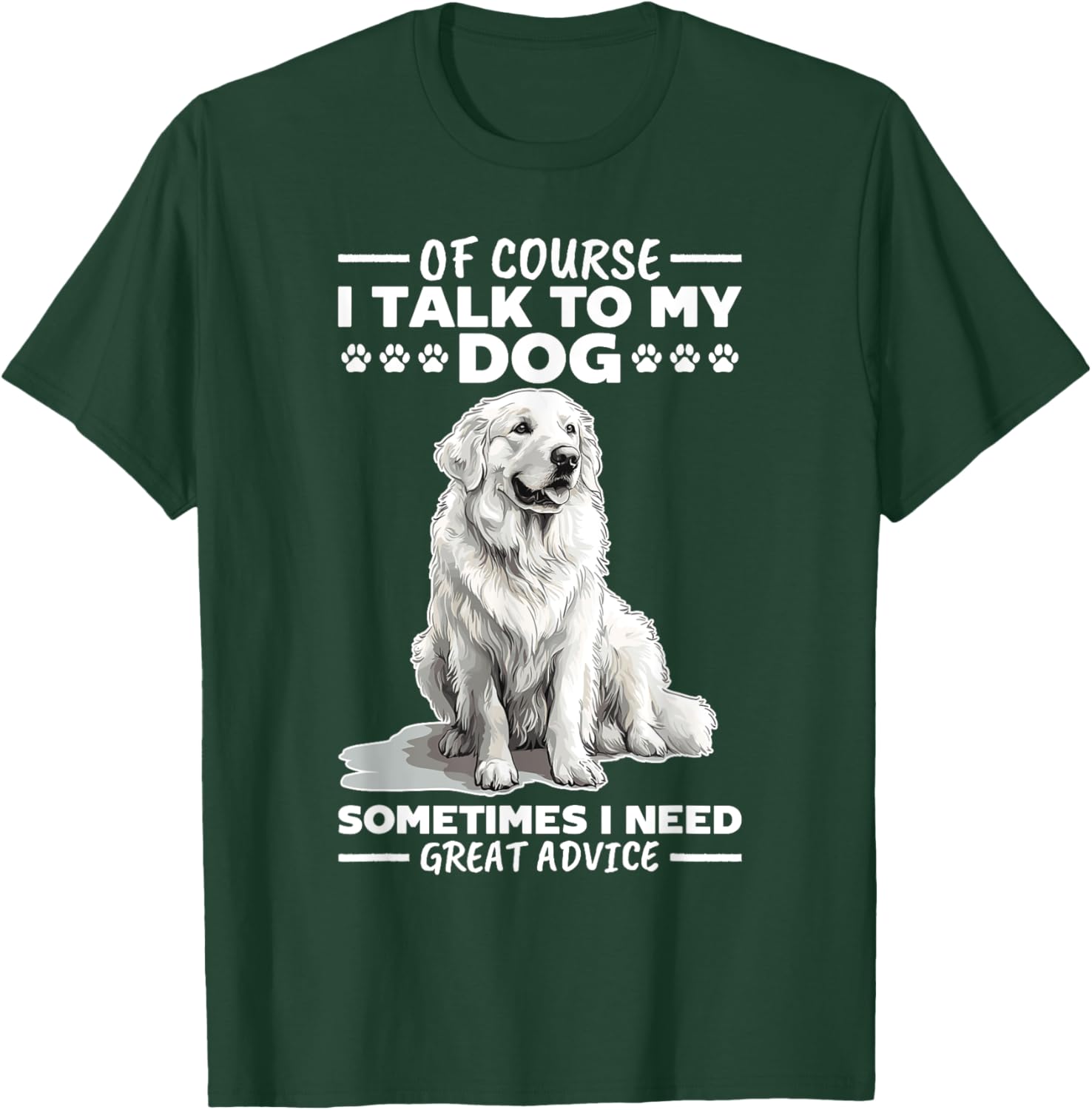 Great Pyrenees Dog Owner T-Shirt for Pet Lovers and Proud Owners - 8
