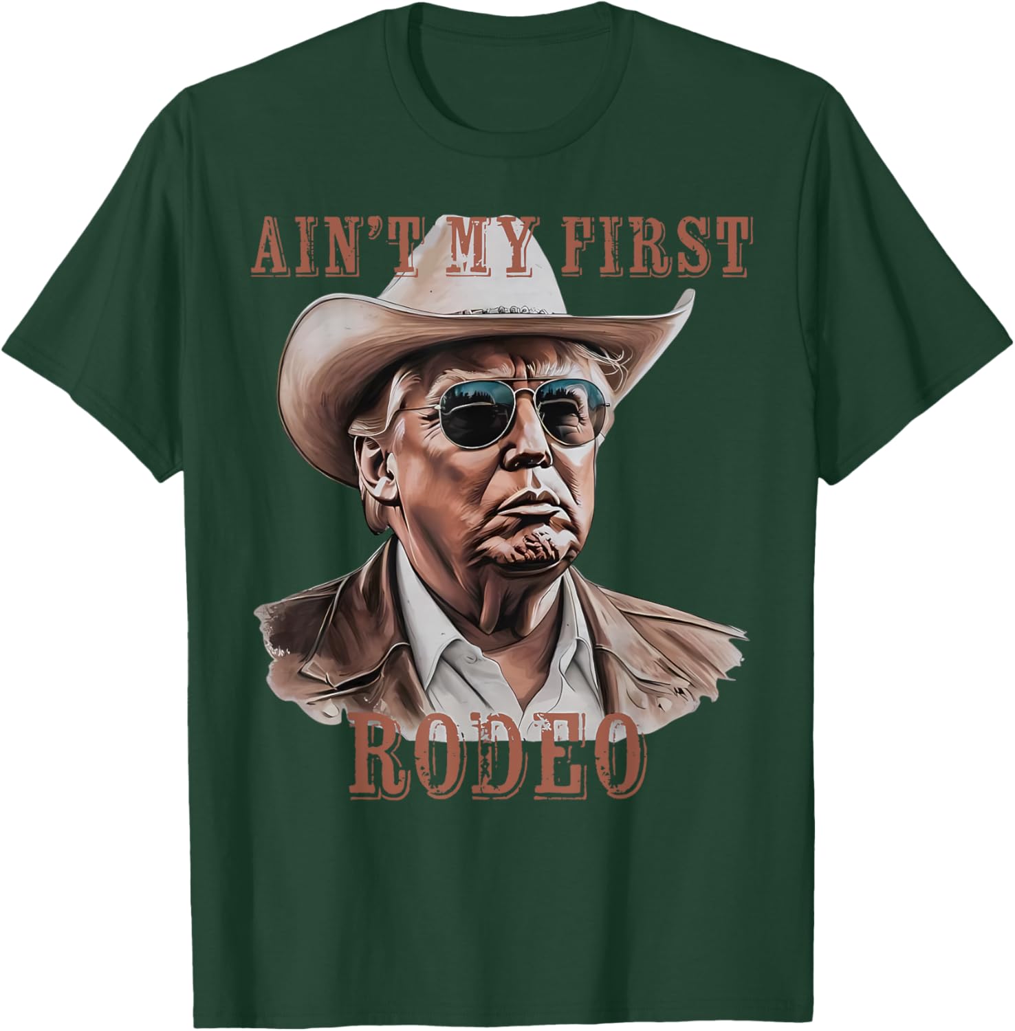 Funny Ain't My First Rodeo Donald Trump Cowboy T-Shirt for Men - 24