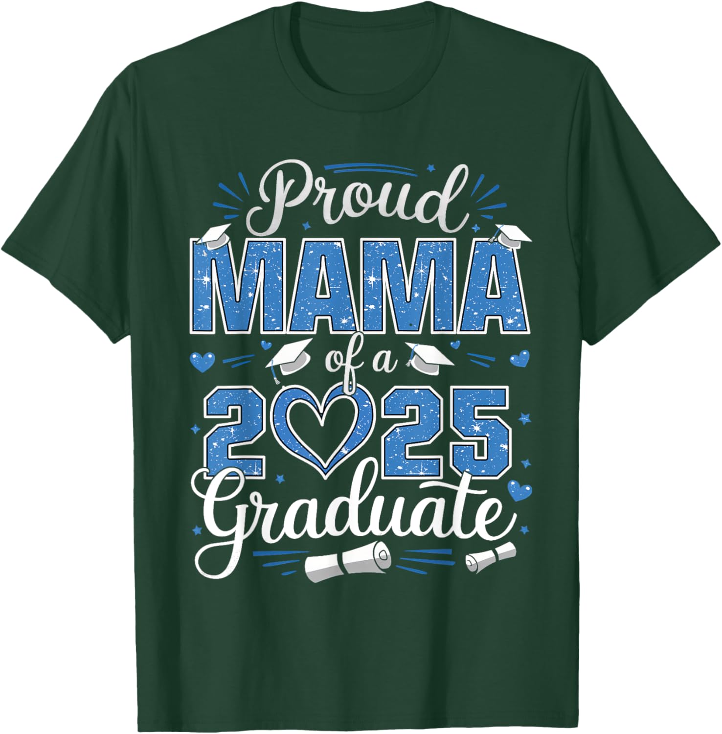 Proud Mama of a Class of 2025 Graduate T-Shirt for Senior Moms - 10