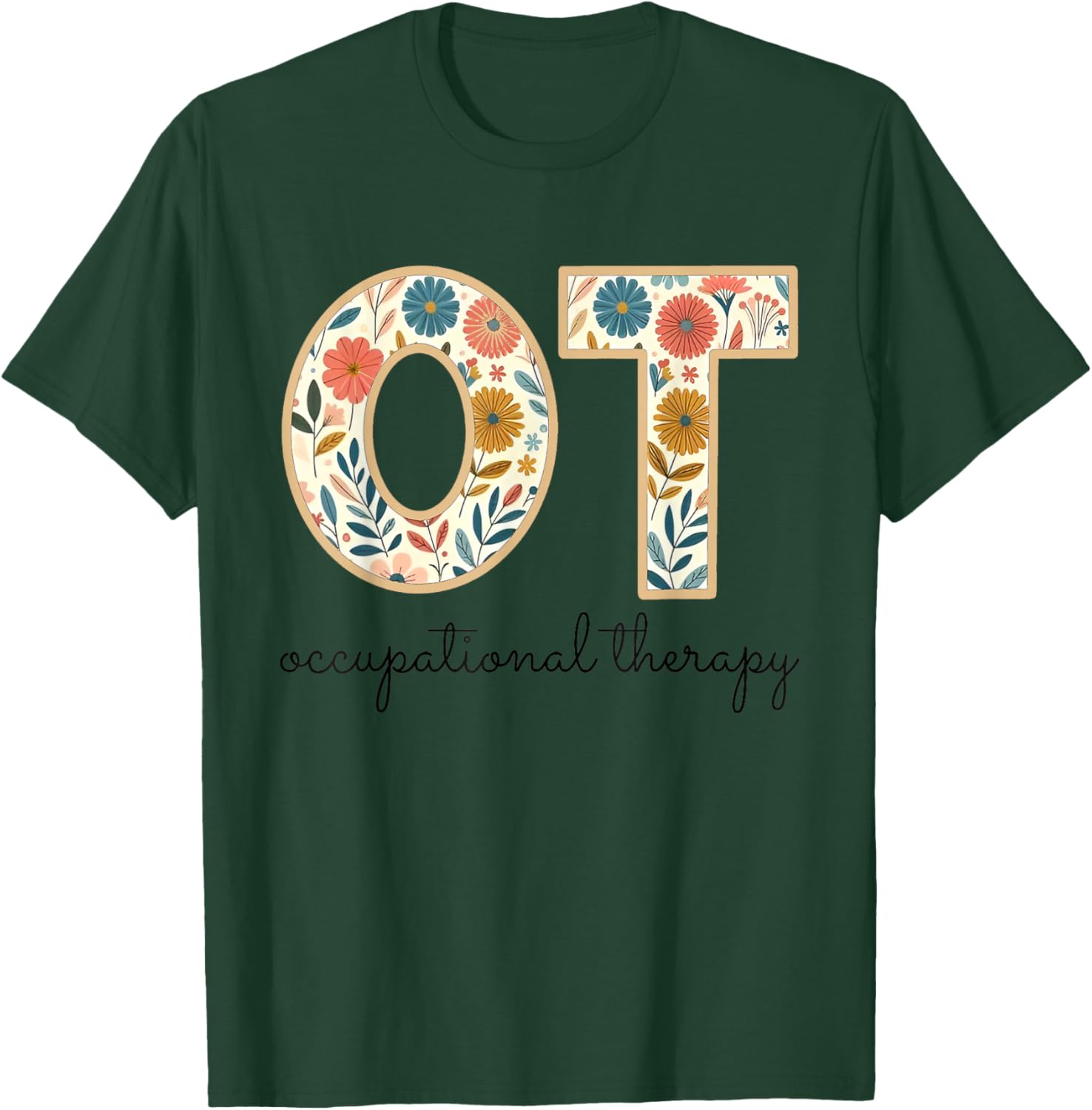Vintage Flower Occupational Therapy T-Shirt for OT OTA Therapists - 22