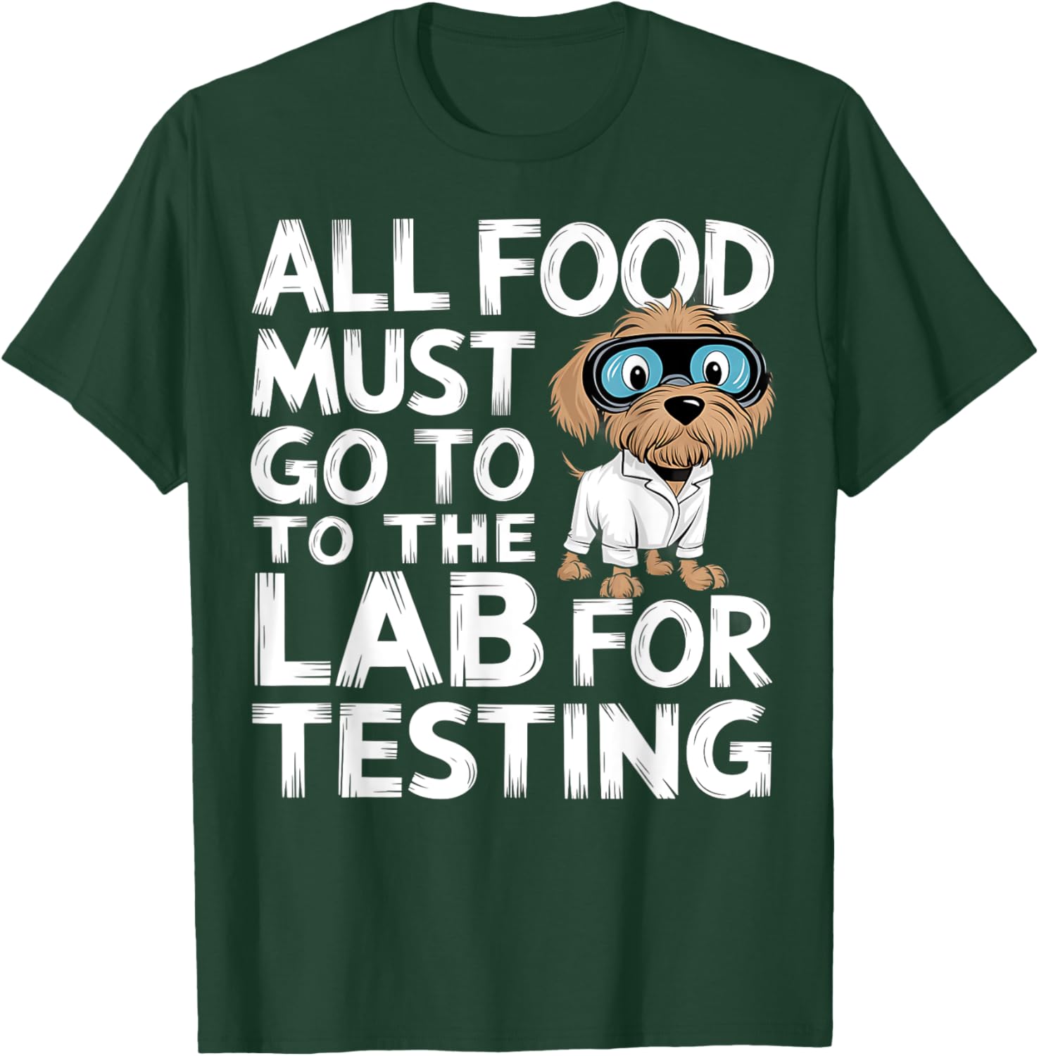 Funny Dog in Specs All Food Must Go to Lab T-Shirt for Pet Lovers - 3