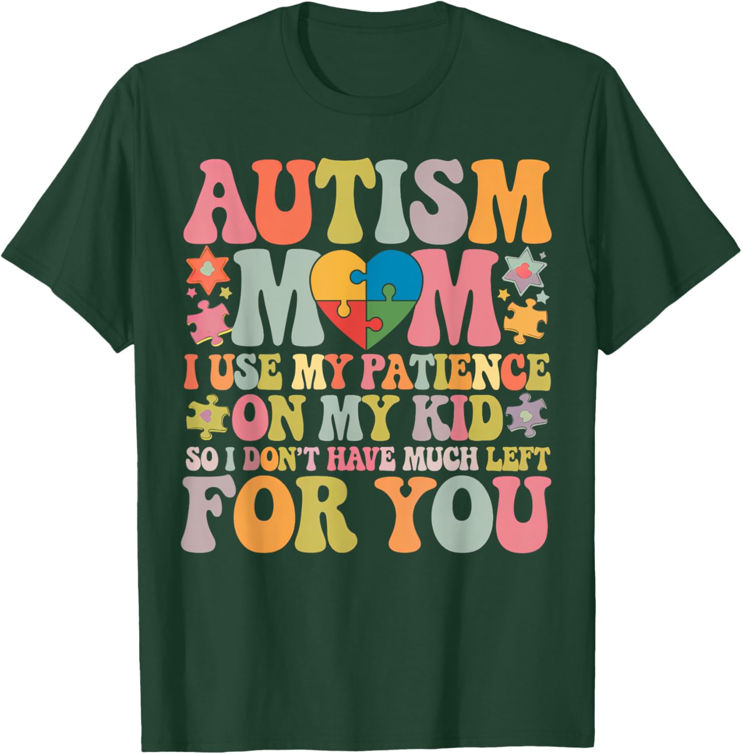 Groovy Autism Mom T-Shirt - Patience is My Superpower for Moms - 19