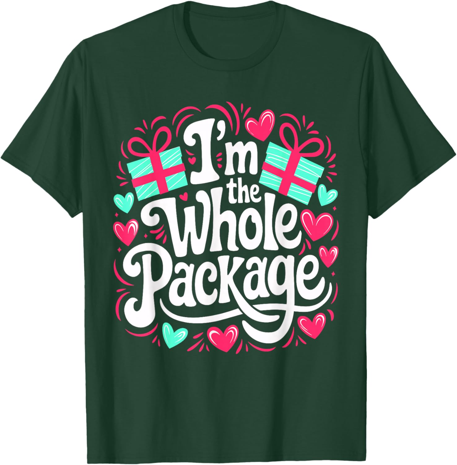 Funny I'm the Whole Package Love T-Shirt for Valentine's Day and Christmas - 16