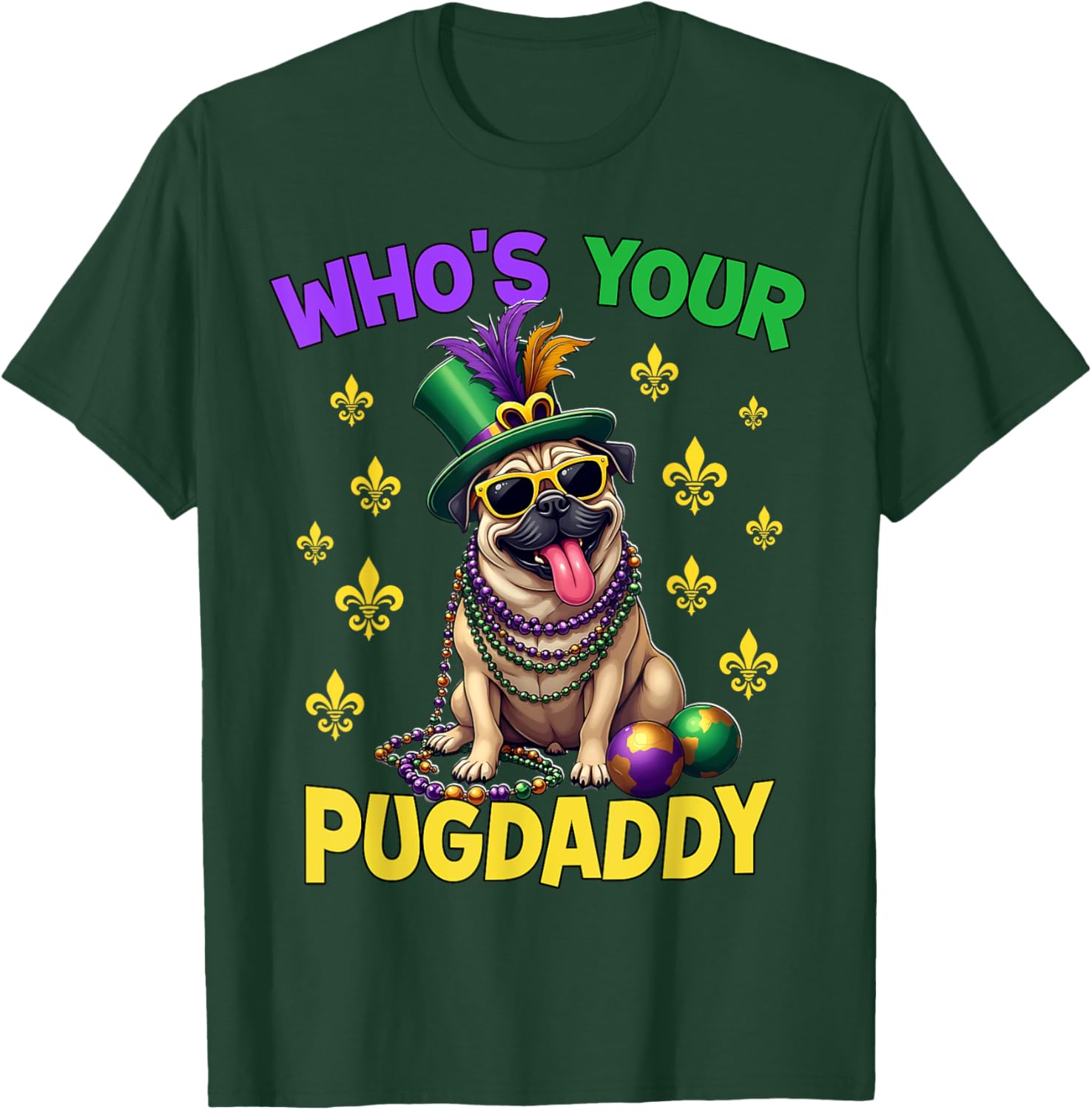 Pug Dad Mardi Gras T-Shirt Fun and Festive Pug Lover Apparel - 23
