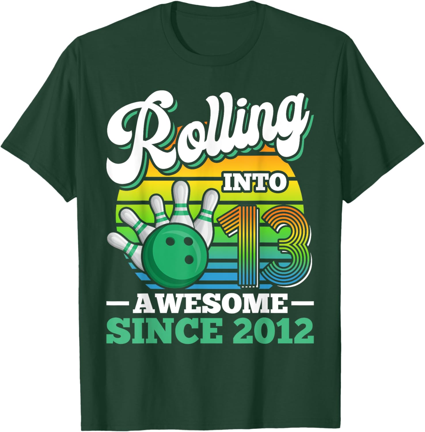 Fun Bowling Birthday Party T-Shirt for 13 Year Olds - Perfect Gift! - 1
