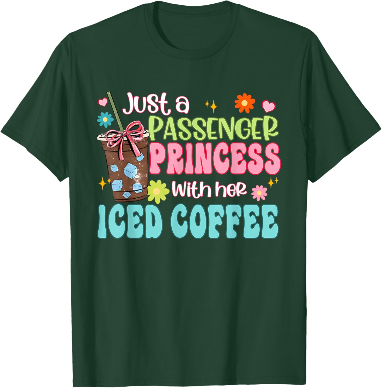 Just A Passenger Princess Iced Coffee T-Shirt for Fun Fashion Lovers - 9