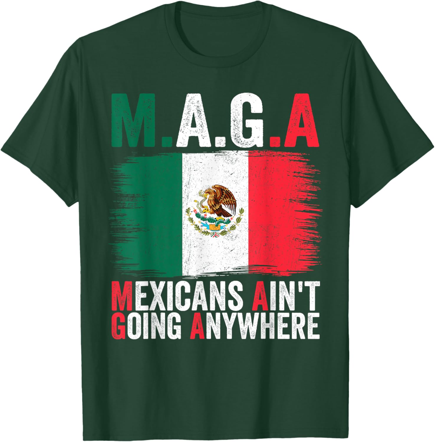 Mexicans Ain't Going Anywhere T-Shirt for Proud Cultural Expression - 6