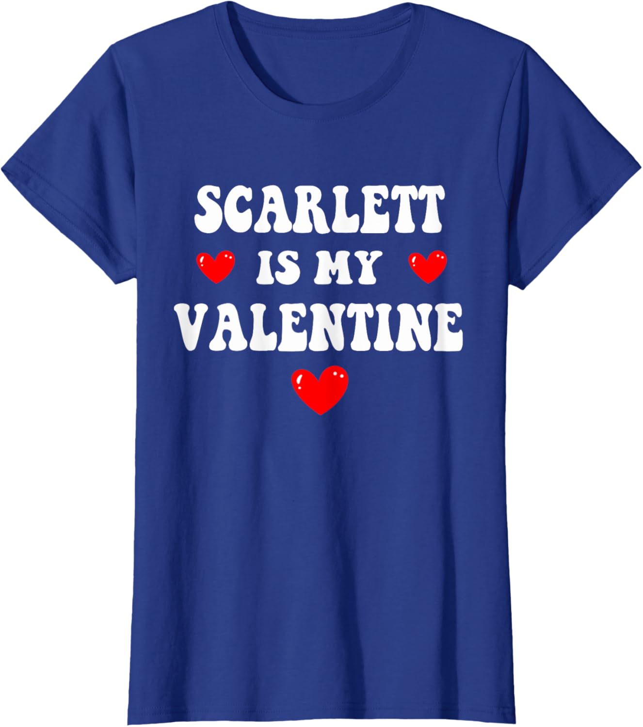 Personalized SCARLETT Is My Valentine T-Shirt for Custom Love Gifts - 18