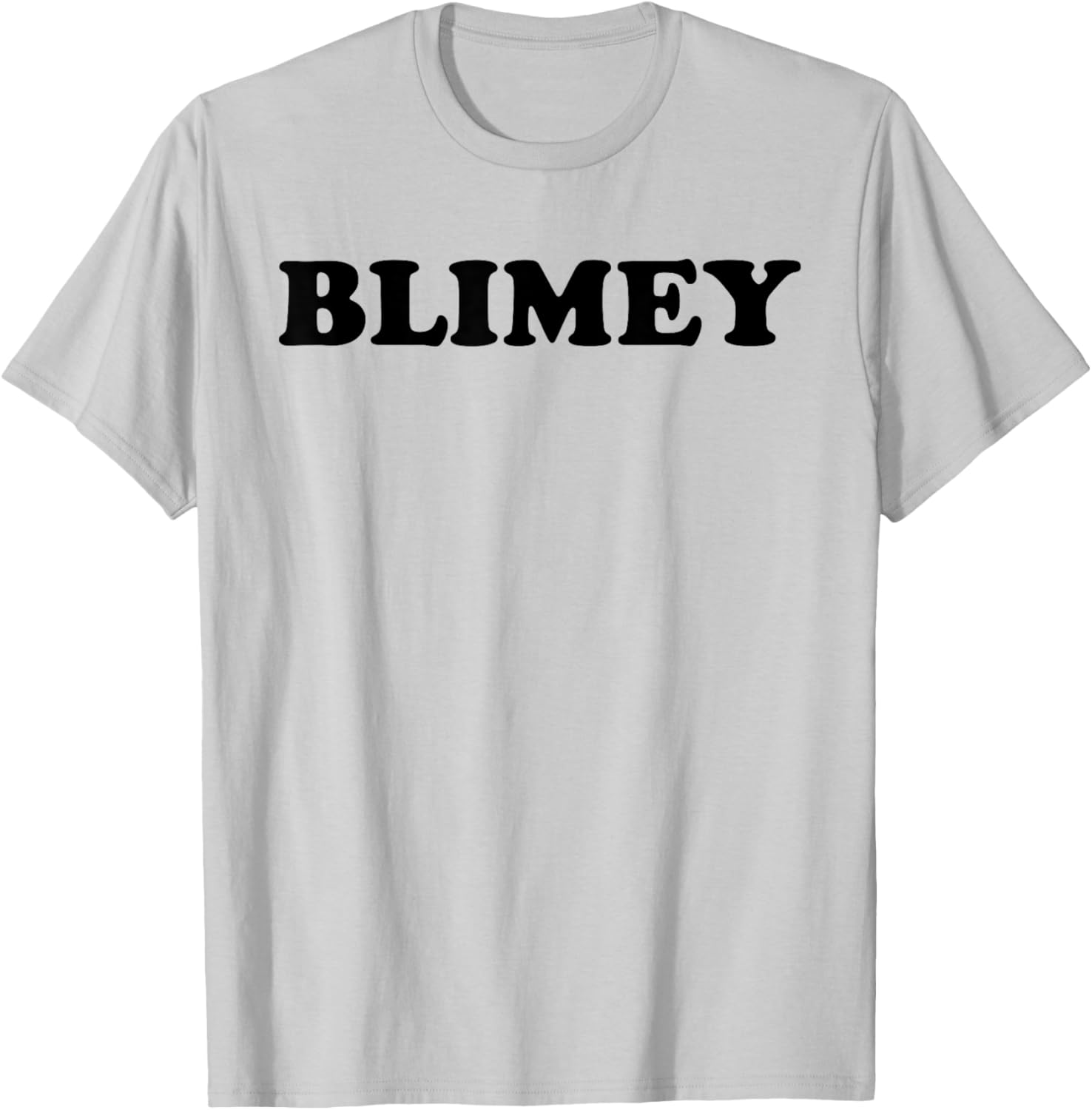 Blimey Funny British Slang T-Shirt for Humor Lovers - Unique Statement Tee - 3