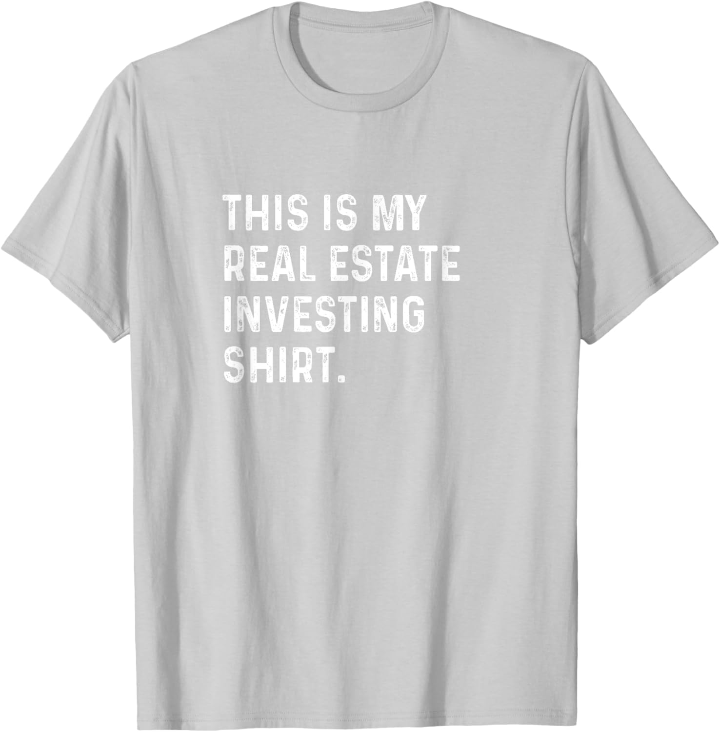 This Is My Real Estate Investing Shirt for Savvy Investors - Casual T-Shirt - 5