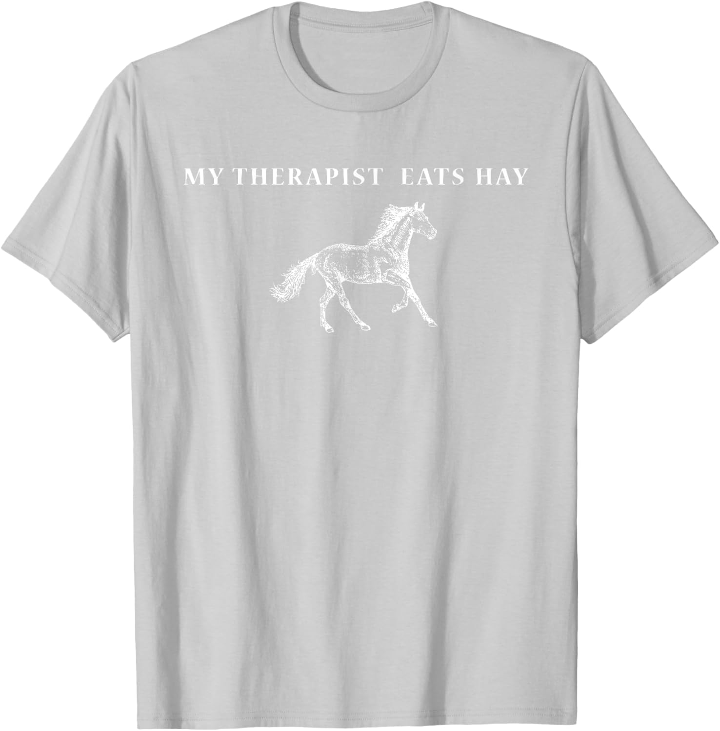 Funny Vintage Retro My Therapist Eats Hay Horse Lover T-Shirt - 13