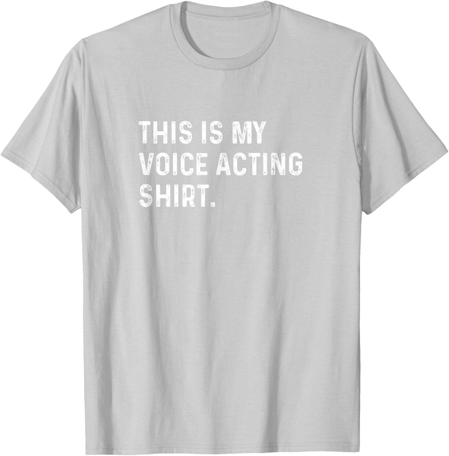 Voice Acting T-Shirt for Actors and Vloggers - Fun Apparel Gift - 21