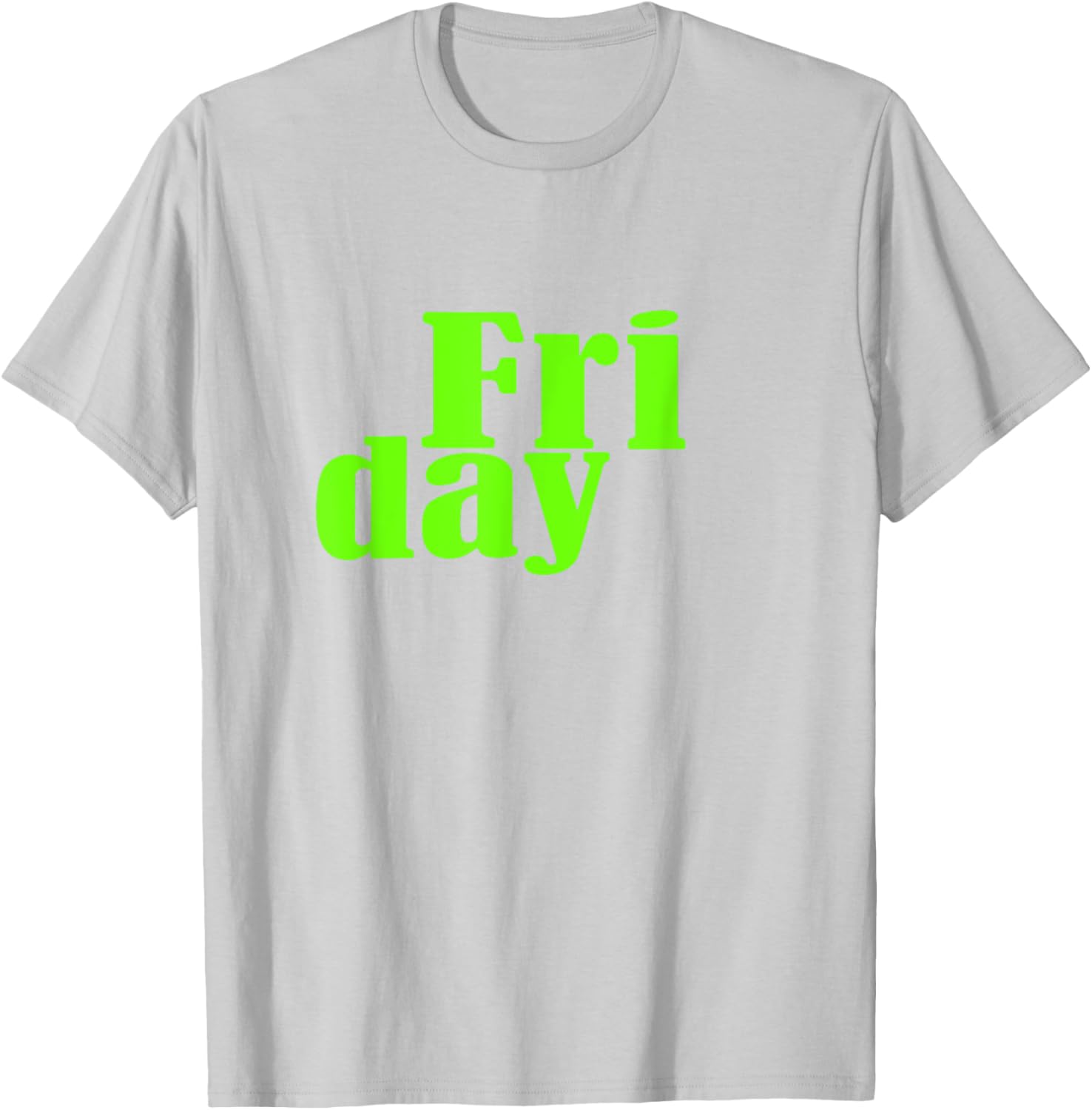 Green Graphic Friday Days Of The Week T-Shirt for Men and Women - 18
