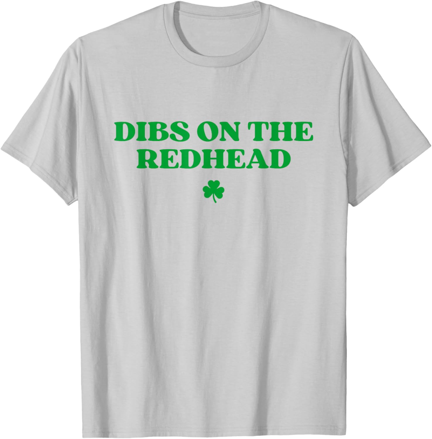 Dibs On The Redhead Shamrock St Patricks Day T-Shirt for Fun Celebrations - 5